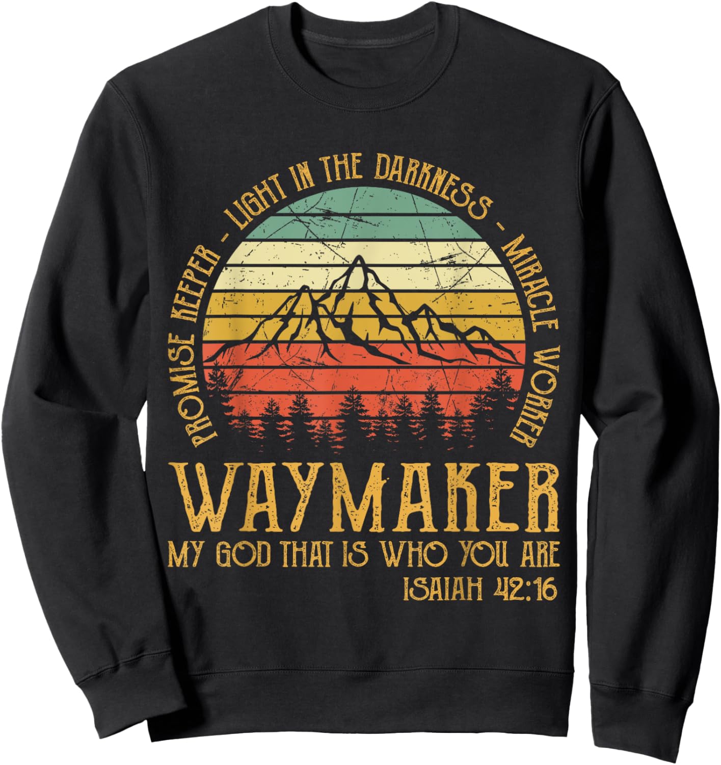 Waymaker Miracle Worker Promise Keeper Christian Sweatshirt - Sweatshirt | Black