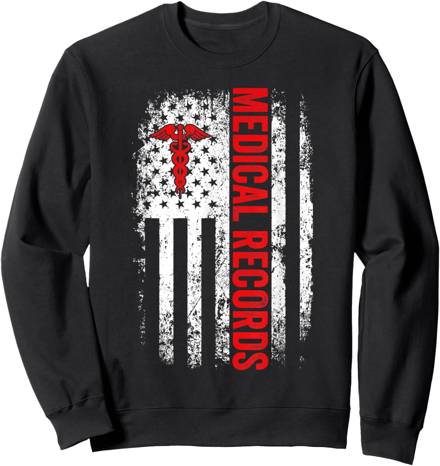 American Flag Medical Records Appreciation Week Healthcare Women Men Sweatshirt - Sweatshirt | Black