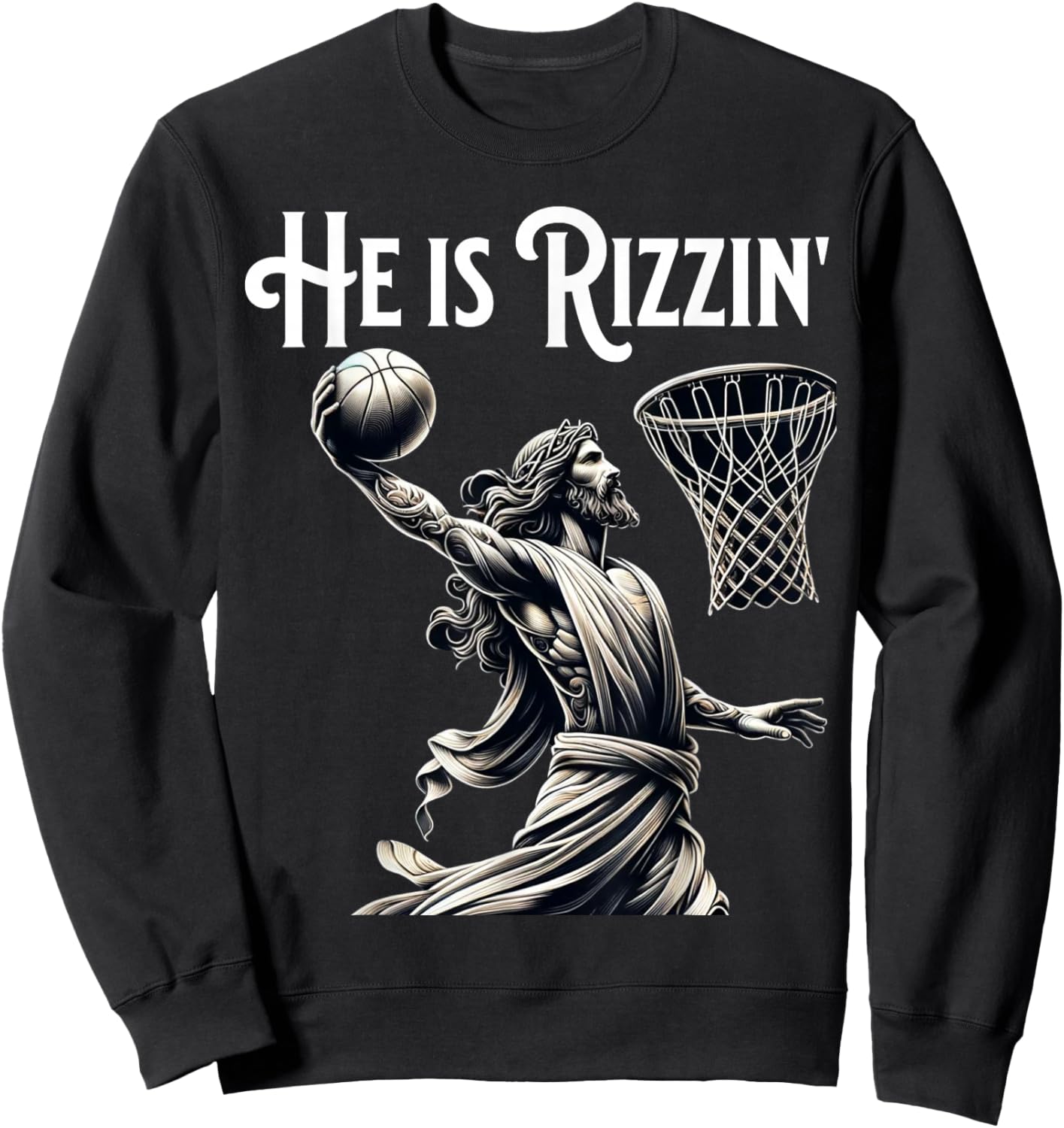 He is Rizzin Jesus Playing Basketball Funny Sports Rizz Sweatshirt - Sweatshirt | Black