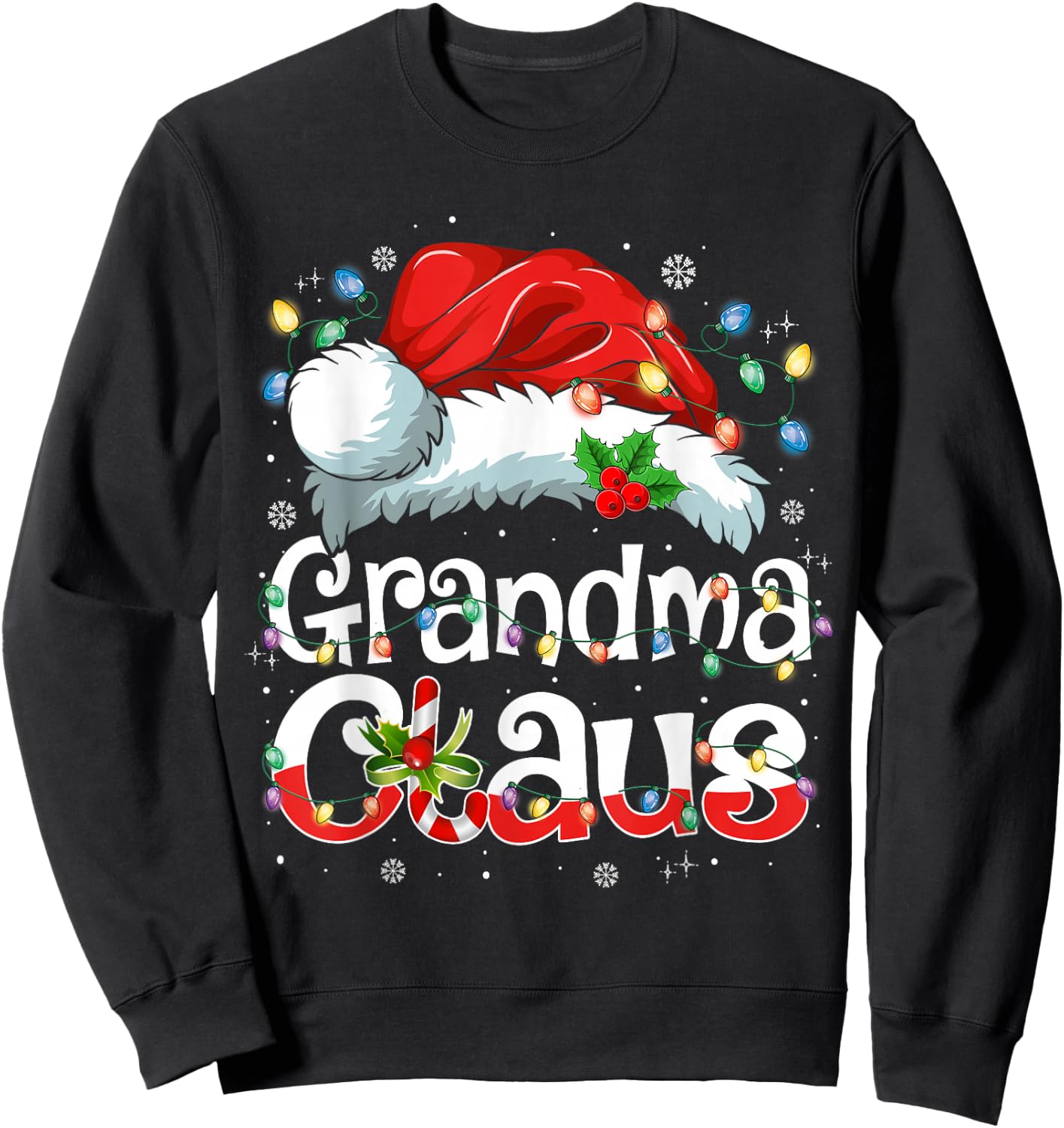 Grandma Claus Shirt Christmas Lights Pajama Family Matching Sweatshirt - Sweatshirt | Black