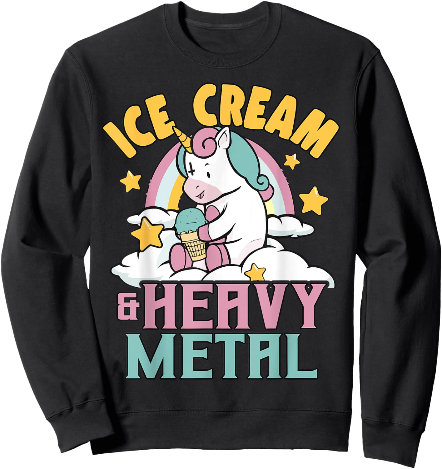 Ice Cream & Heavy Metal Unicorn Metal Rainbow Death Metal Men Women Kids Sweatshirt - Sweatshirt | Black