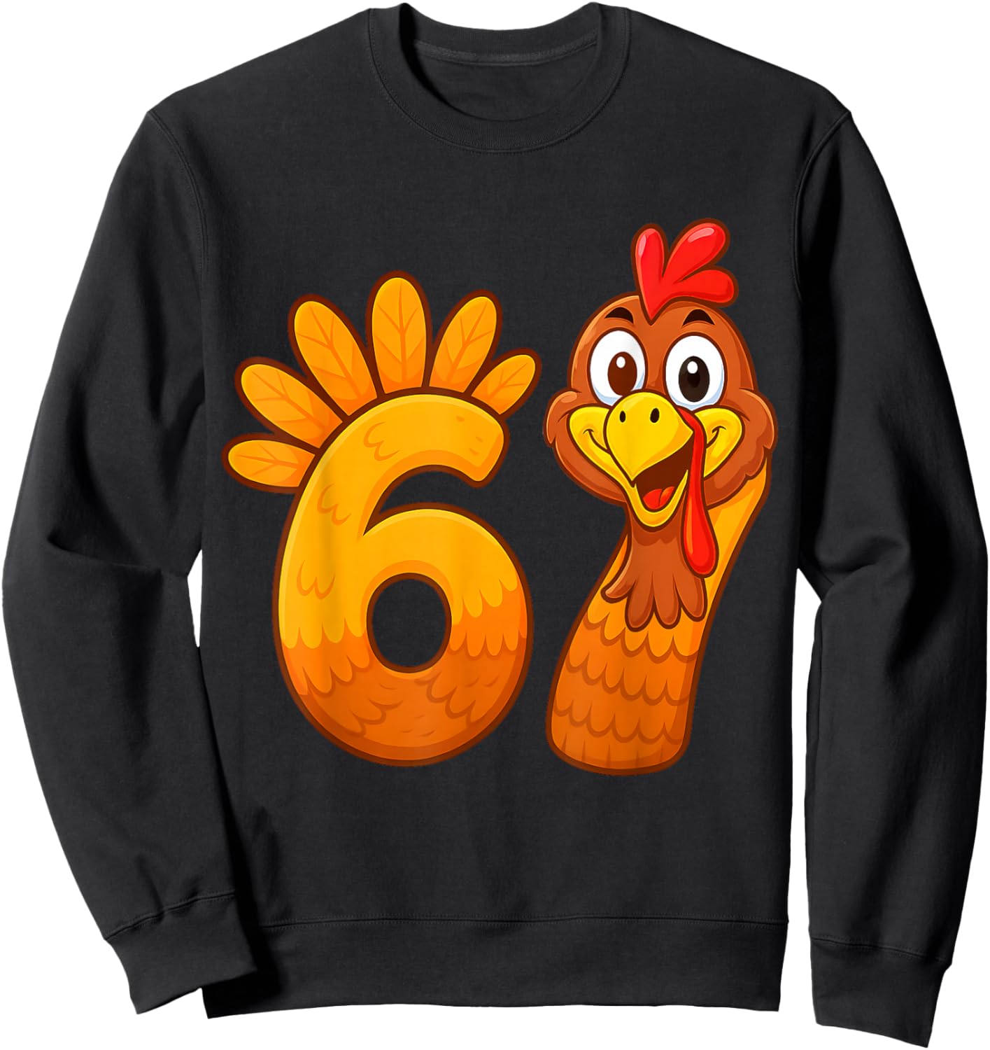 Funny 67 Thanksgiving Meme Turkey Six Seven Costume Boy Girl Sweatshirt - Sweatshirt | Black