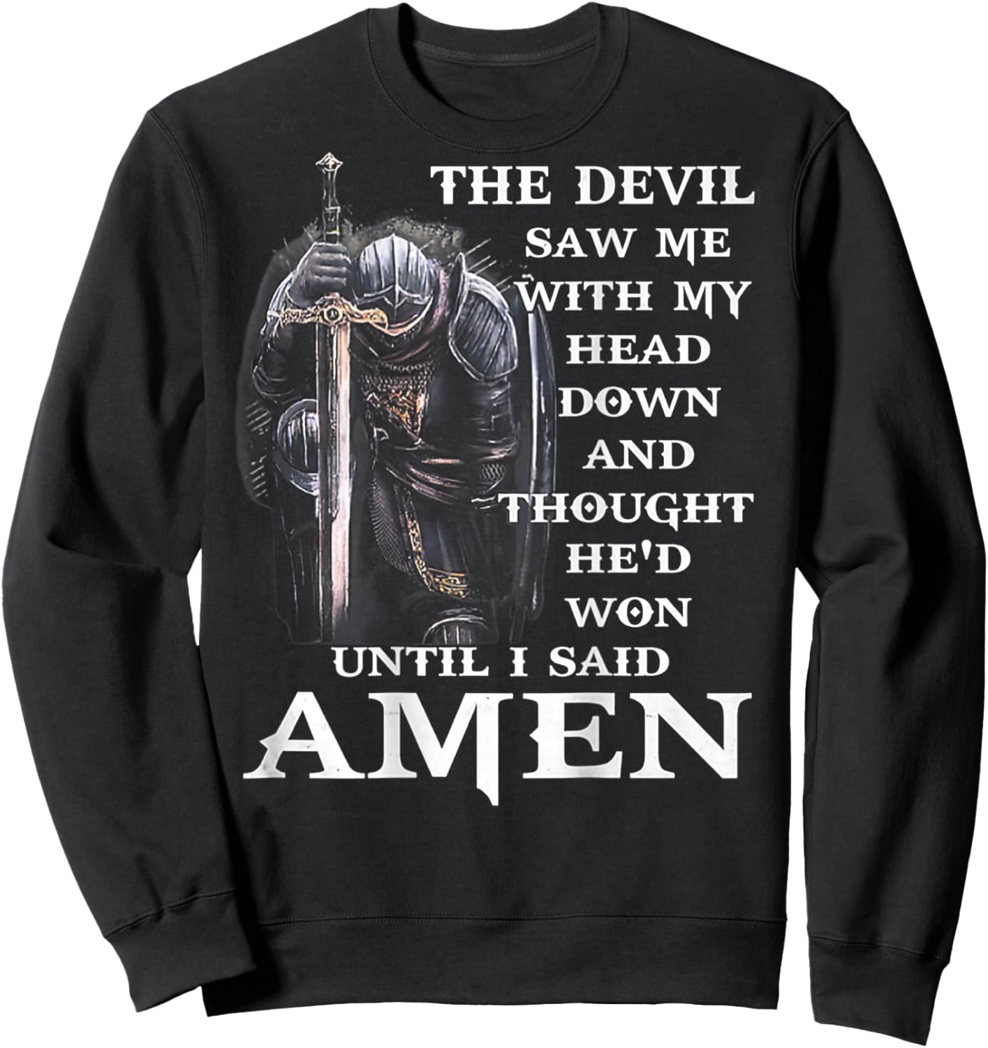 Jesus The Devil Saw Me With My Head Down (auf der Rückseite) Sweatshirt - Sweatshirt | Black