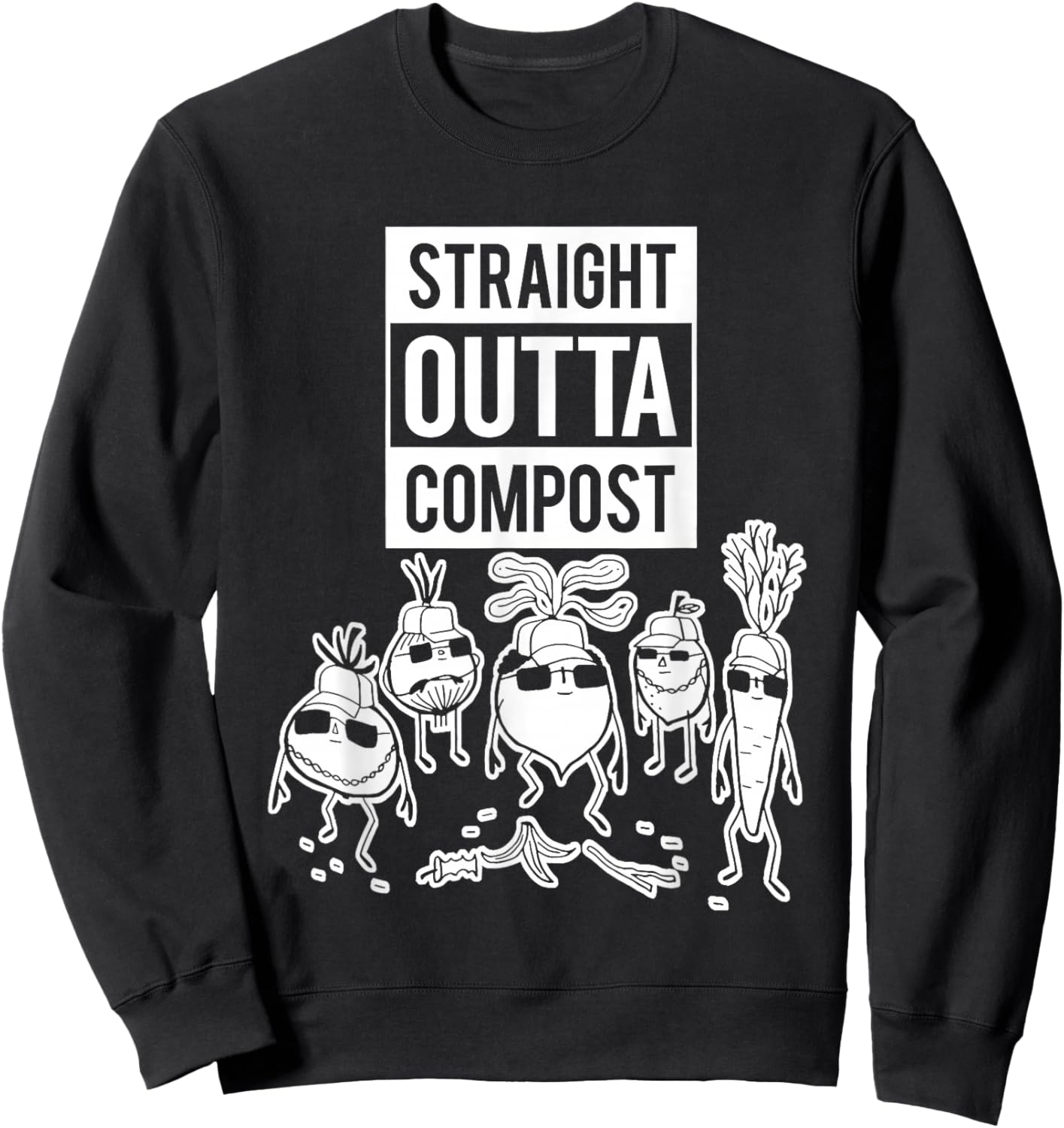 Straight Outta Compost Funny Women Sweatshirt - Sweatshirt | Black