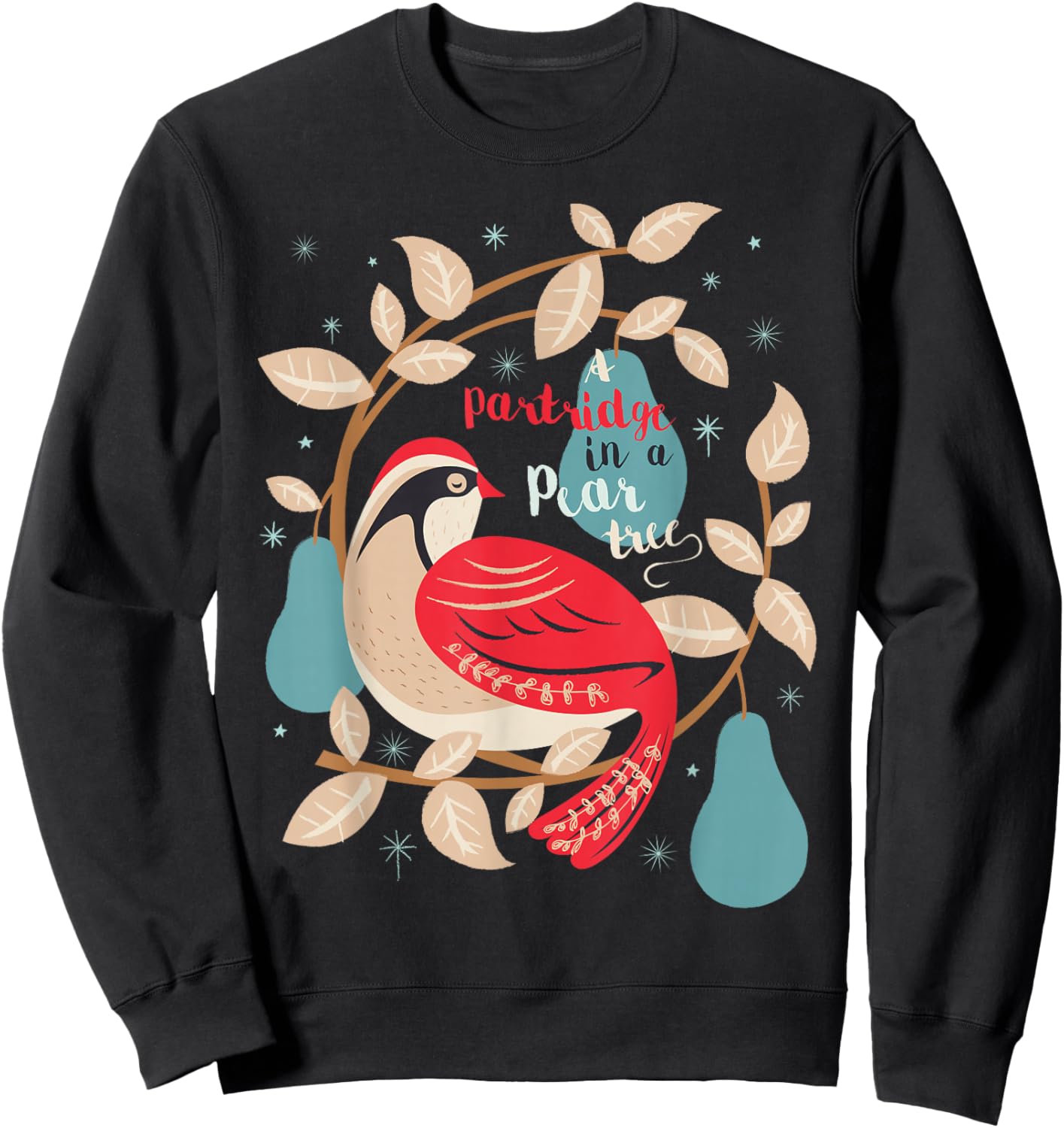 Partridge In A Pear Tree 12 Days Christmas Song My True Love Sweatshirt - Sweatshirt | Black