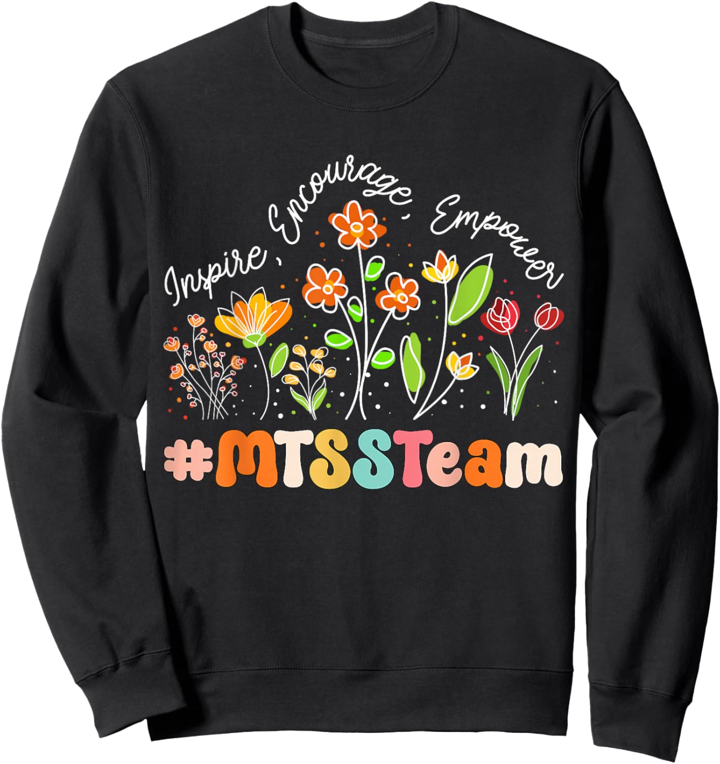 MTSS Team Appreciation Week Teacher Back to School Sweatshirt - Sweatshirt | Black