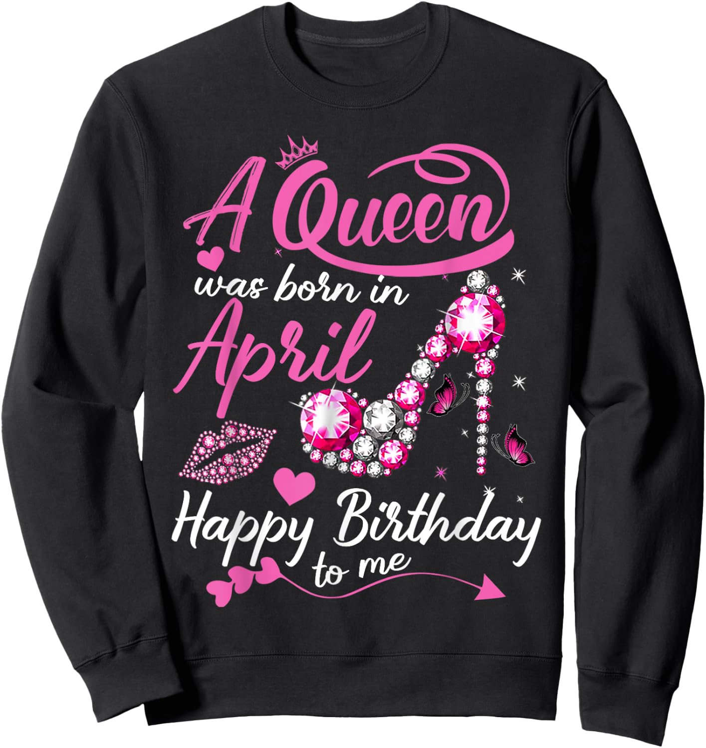 Black Queens are Born in April Women Birthday Gift Sweatshirt - Sweatshirt | Black