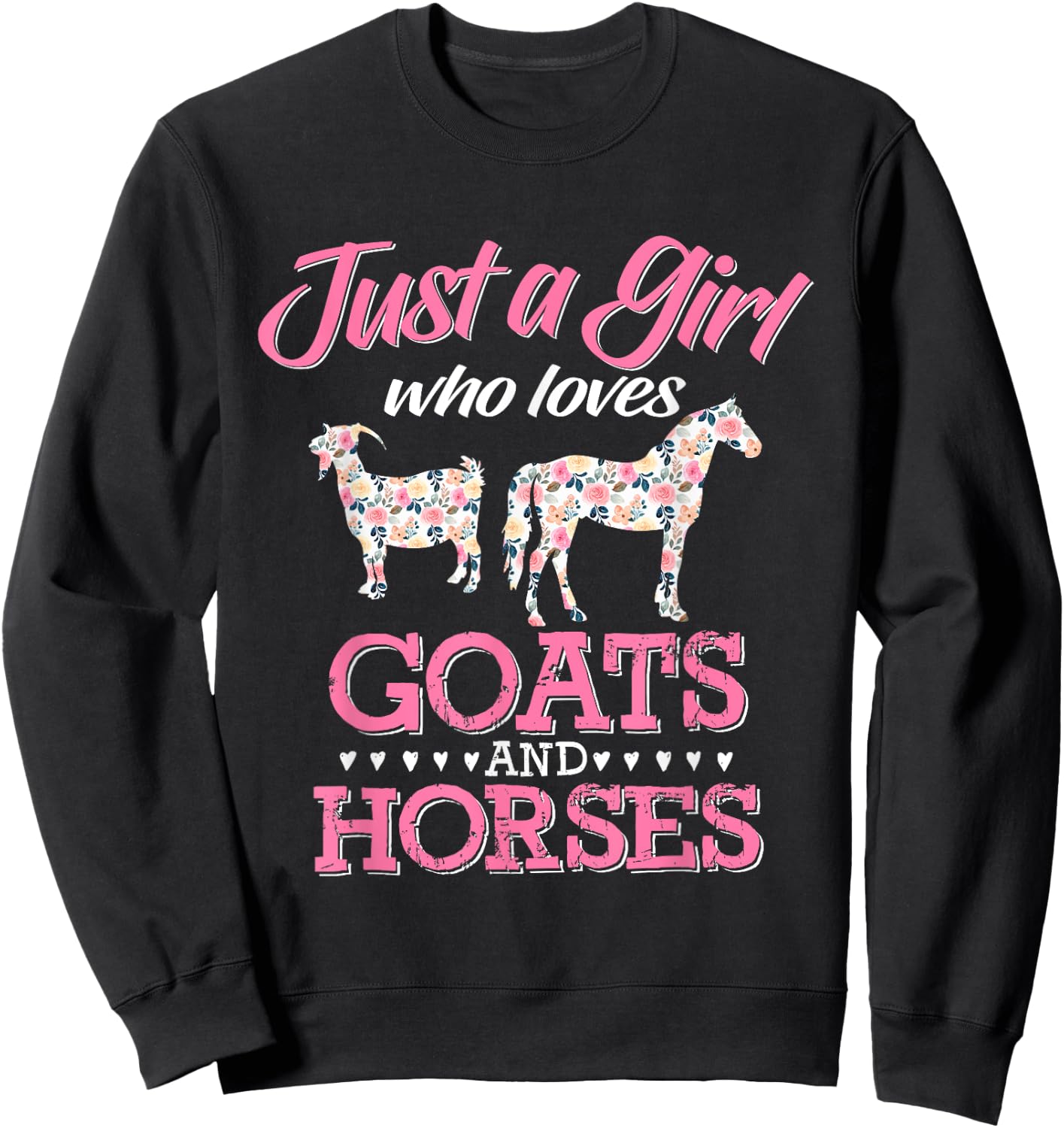 Just A Girl Who Loves Goats Horse Lover Women Farmer Sweatshirt - Sweatshirt | Black