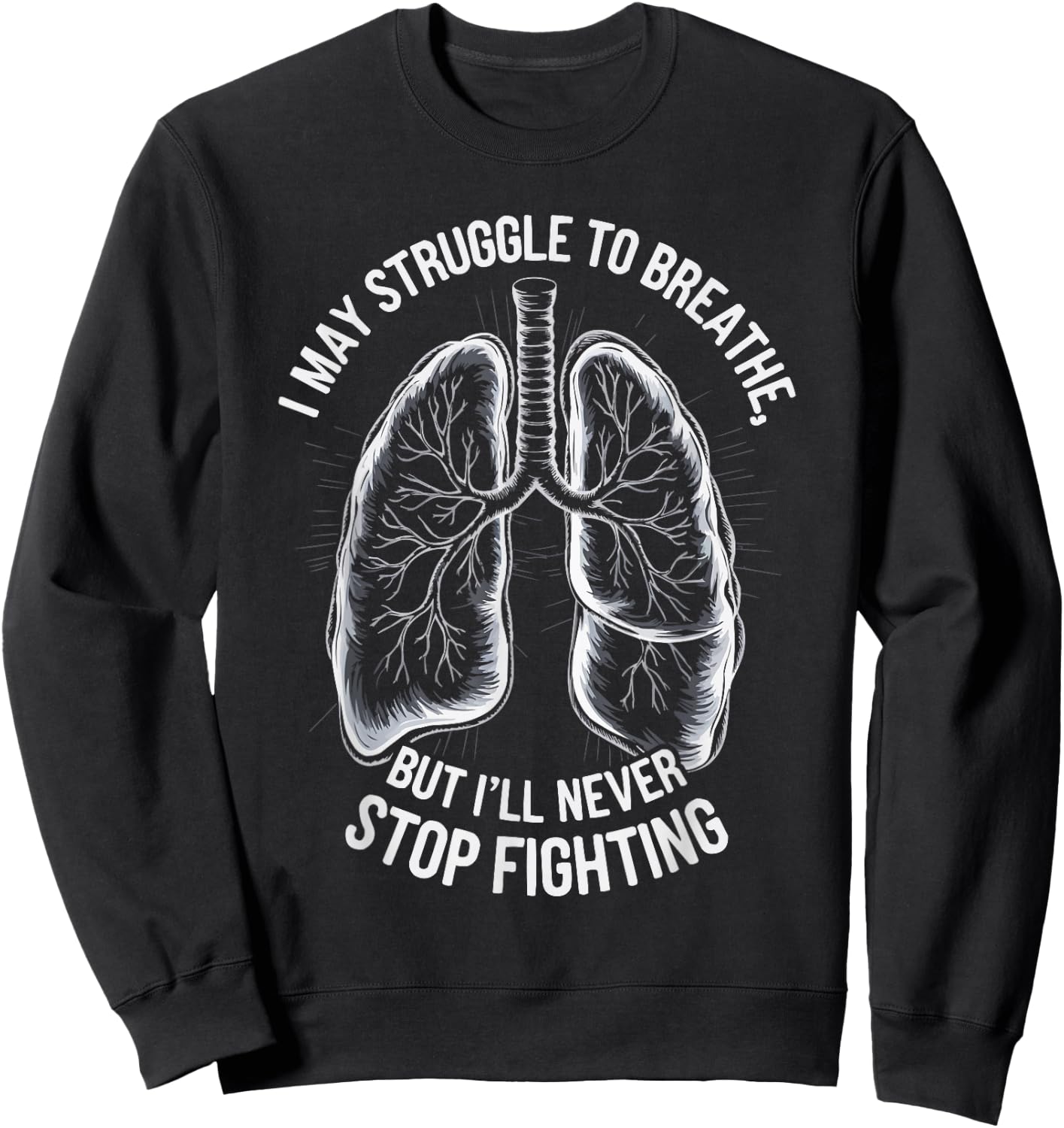 Chronic Obstructive Pulmonary Disease COPD Awareness Sweatshirt - Sweatshirt | Black