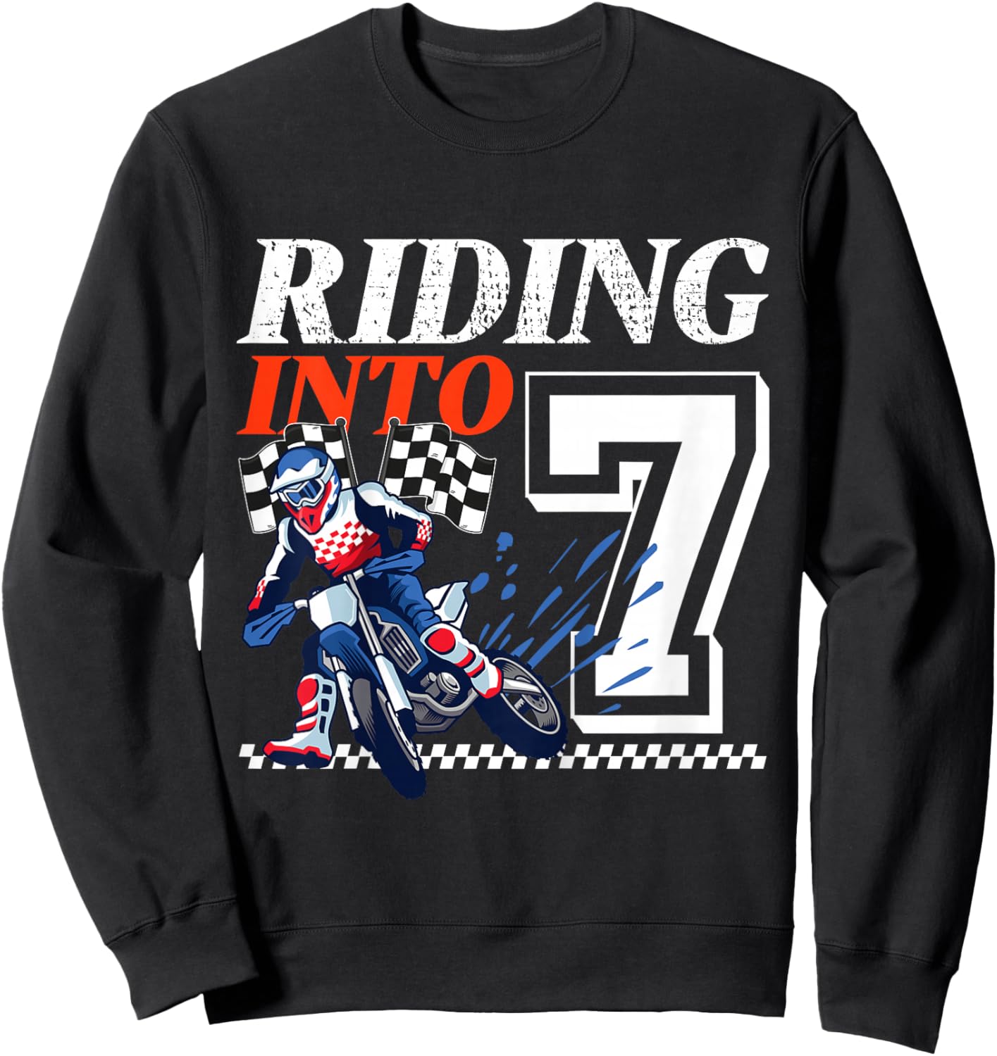 Dirt Bike Riding into 7 Years Motocross 7th Birthday Party Sweatshirt - Sweatshirt | Black