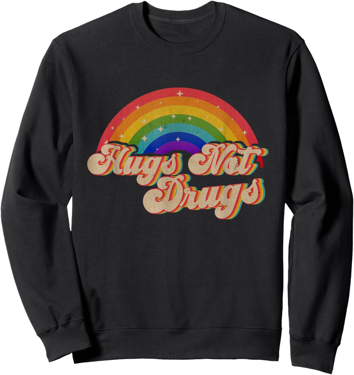 Narcotics Anonymous Hugs Not Drugs AA NA Sobriety Rainbow Sweatshirt - Sweatshirt | Black
