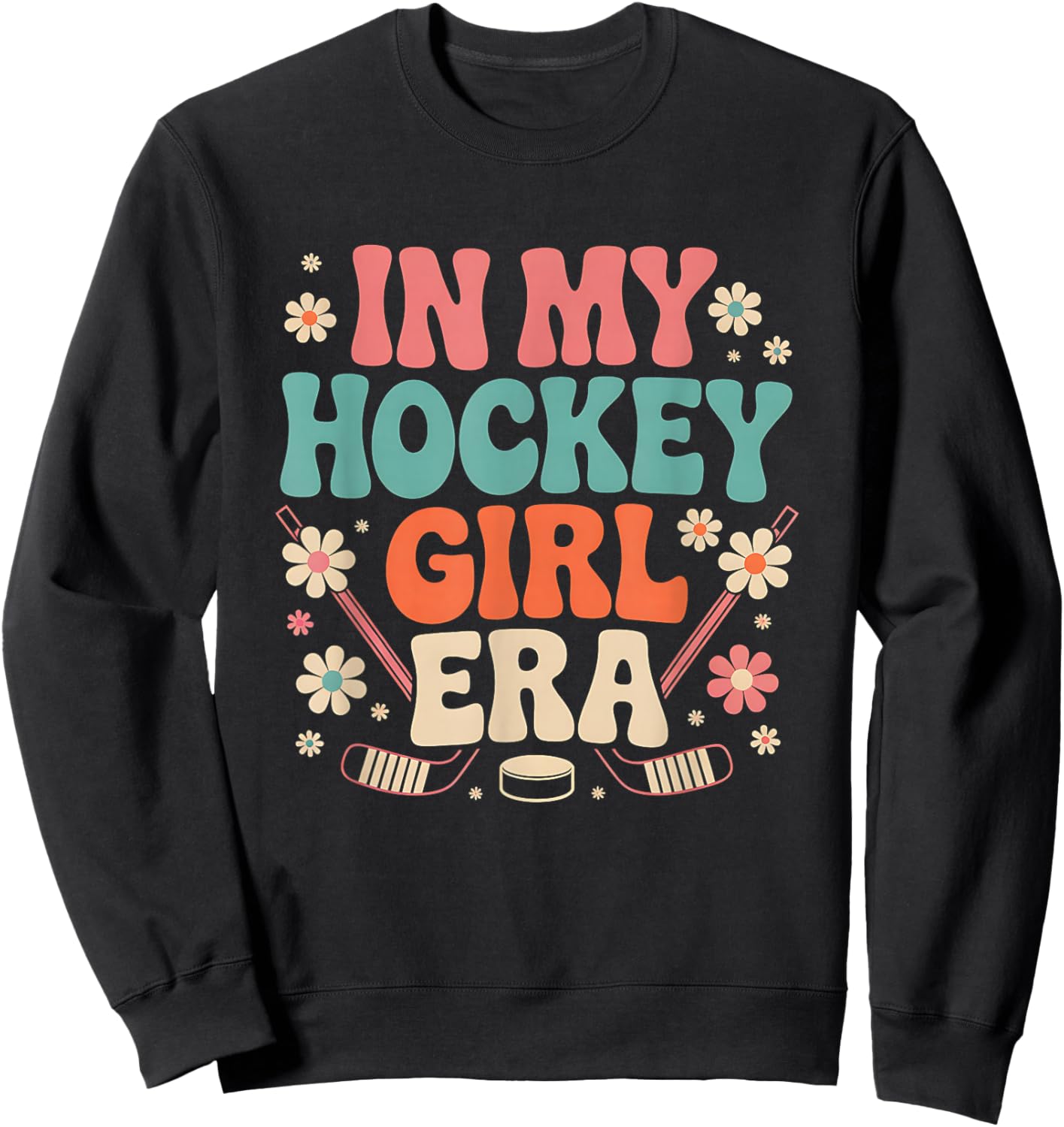 In My Hockey Girls Era Vintage Game Day Groovy Girls Hockey Sweatshirt - Sweatshirt | Black