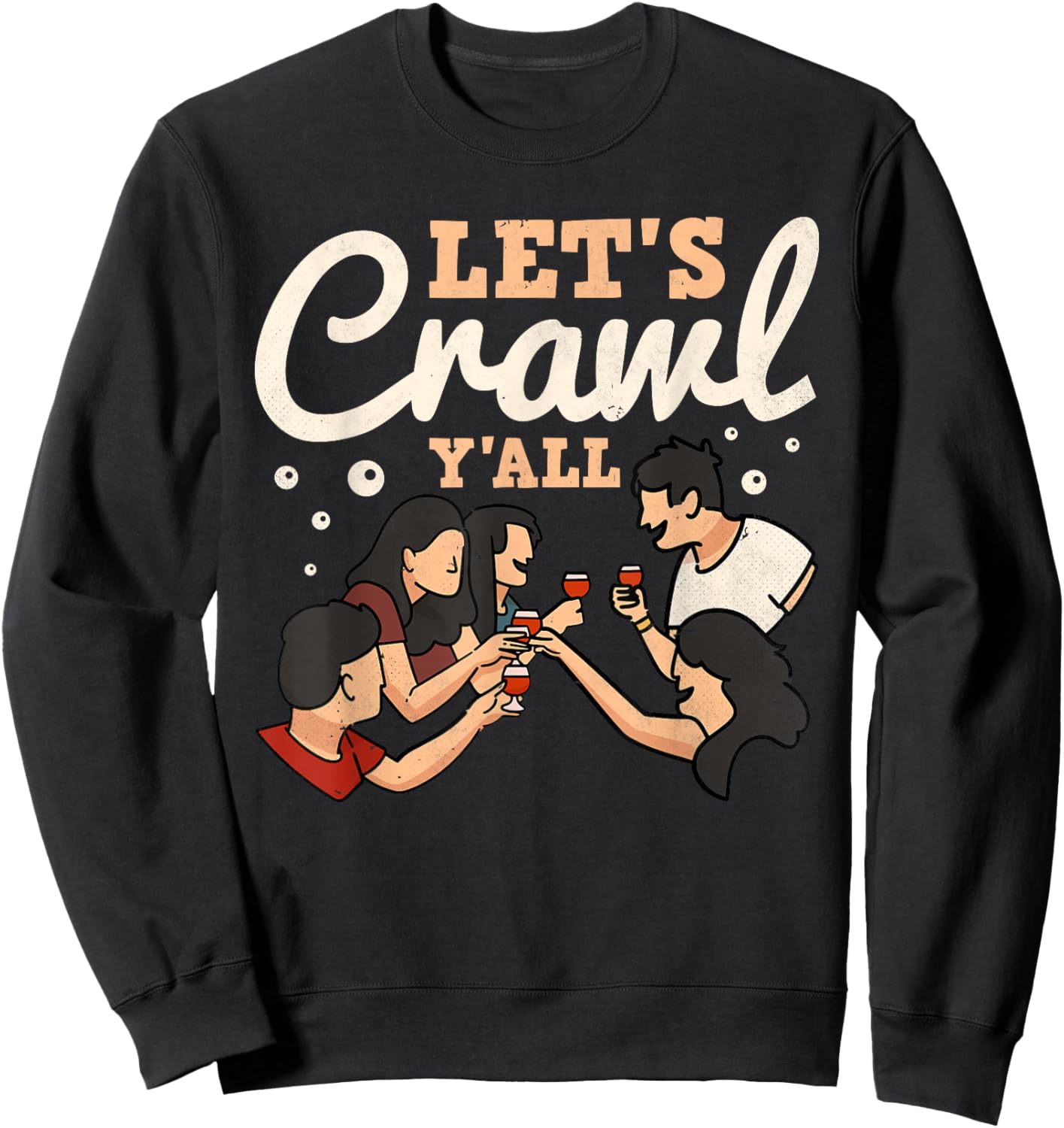 Let's Bar Crawl Y'all, Craft Beer Pub Hopping Sweatshirt - Sweatshirt | Black