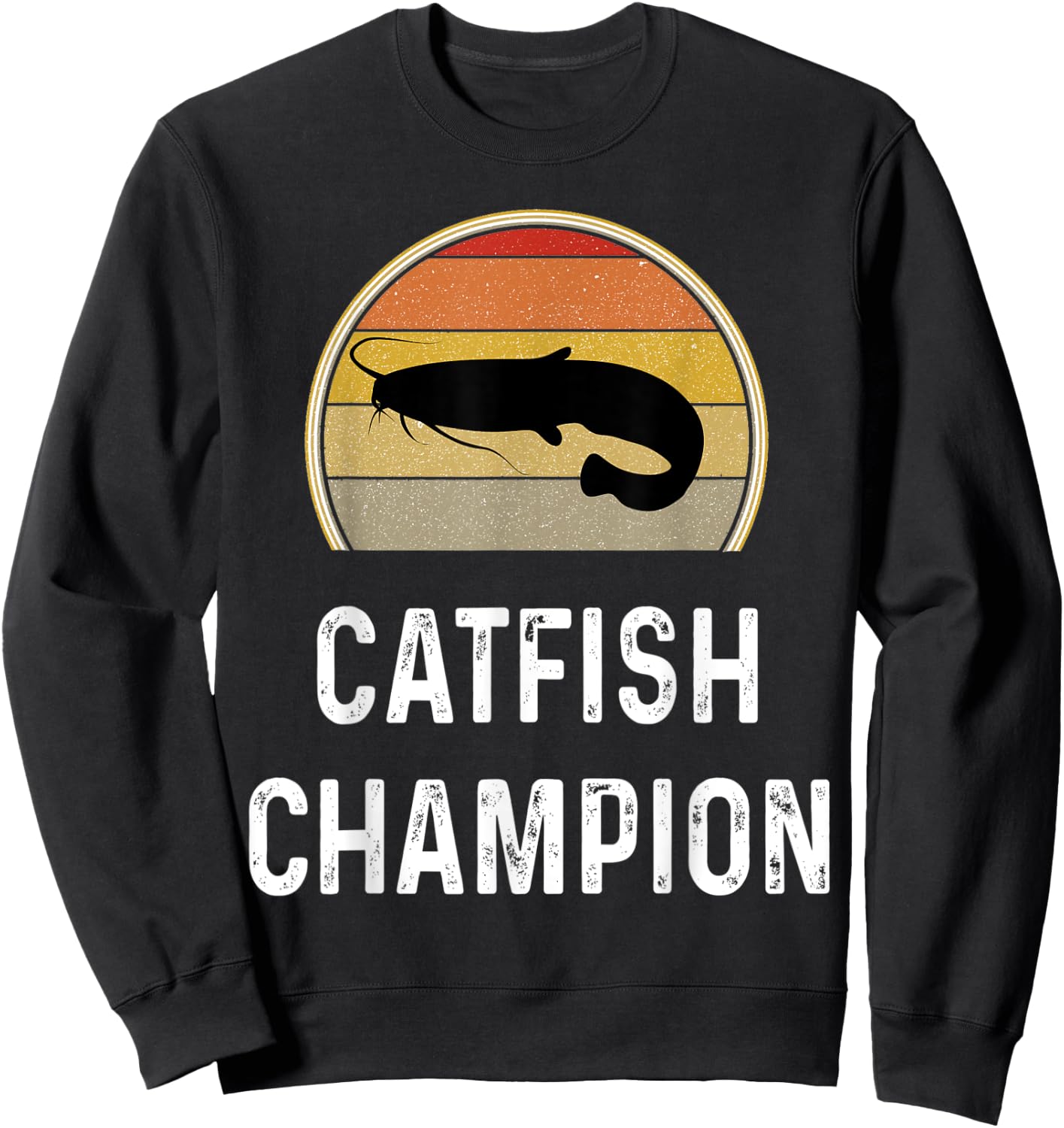 Catfish Champion Fishing Gifts Funny Fisherman Shirt Retro Sweatshirt - Sweatshirt | Black