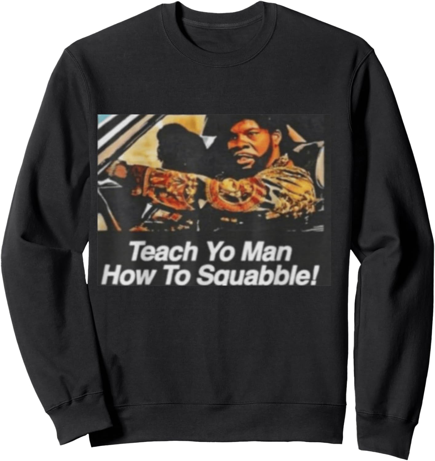 In Spite Of Clothing ( Uncle Jerome Snowfall ) Sweatshirt - Sweatshirt | Black