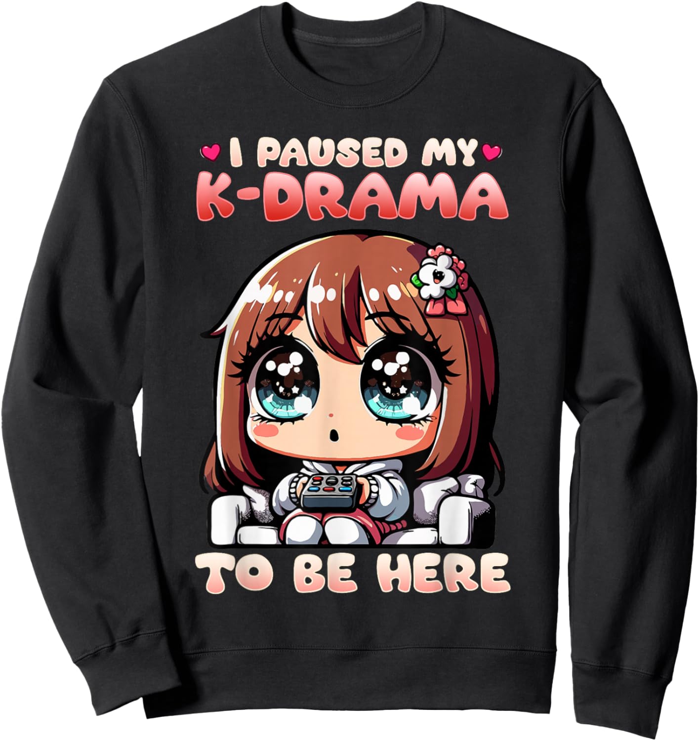 I Paused My K-Drama To Be Here I Finger Heart I Korean Music Sweatshirt - Sweatshirt | Black