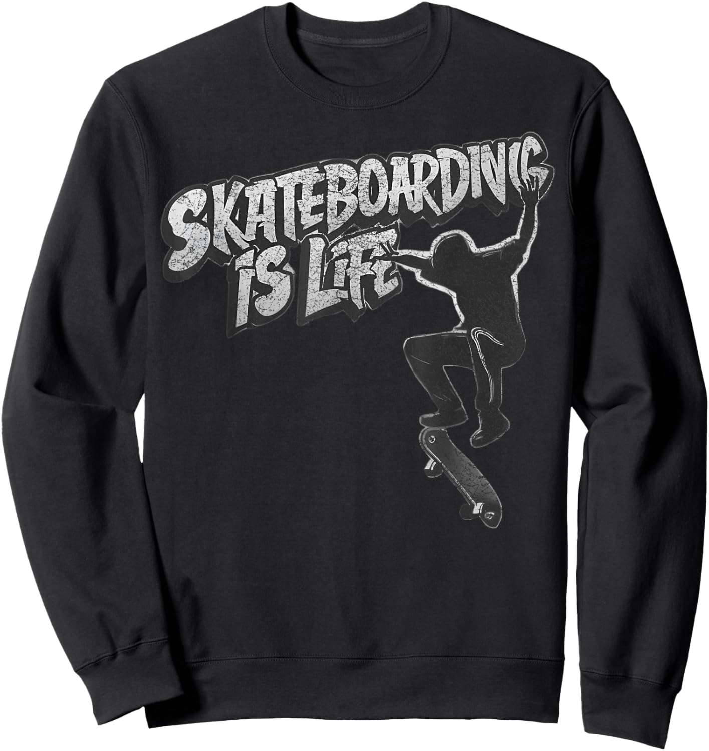Skateboard Tricks Skateboarding Is Life Graffiti Skateboard Sweatshirt - Sweatshirt | Black