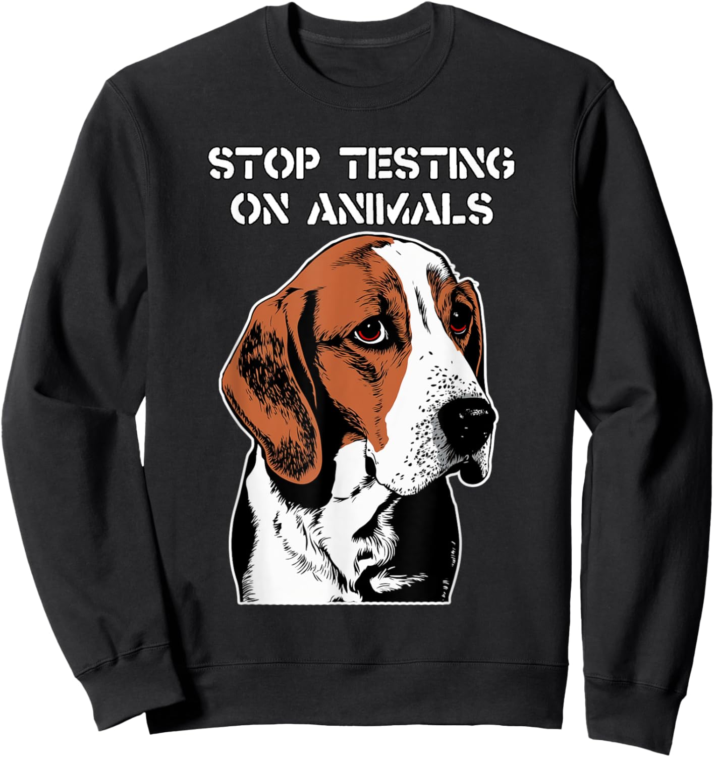 Stop Animal Testing - End Vivisection - Free The Beagles Sweatshirt - Sweatshirt | Black