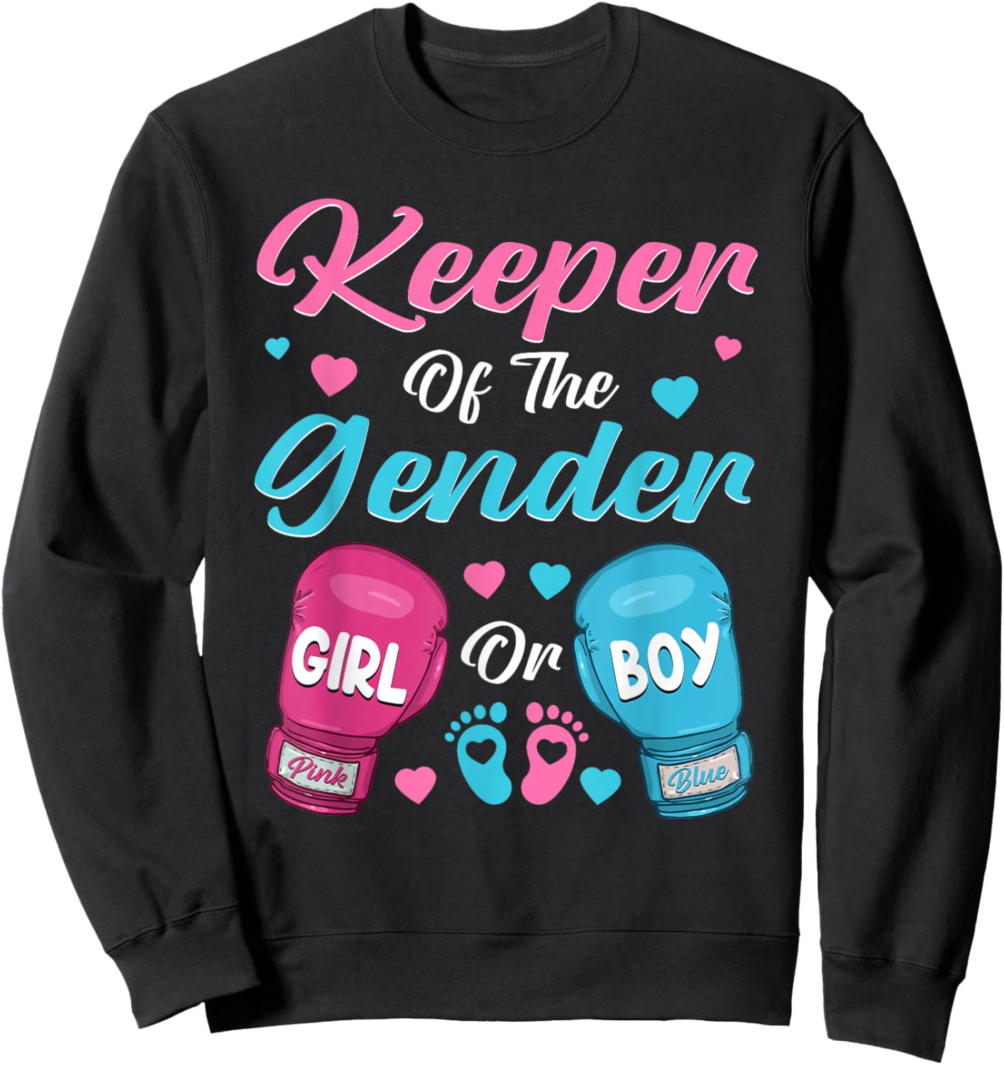 Keeper Of Gender Boxing Gender Reveal Family Party Sweatshirt - Sweatshirt | Black
