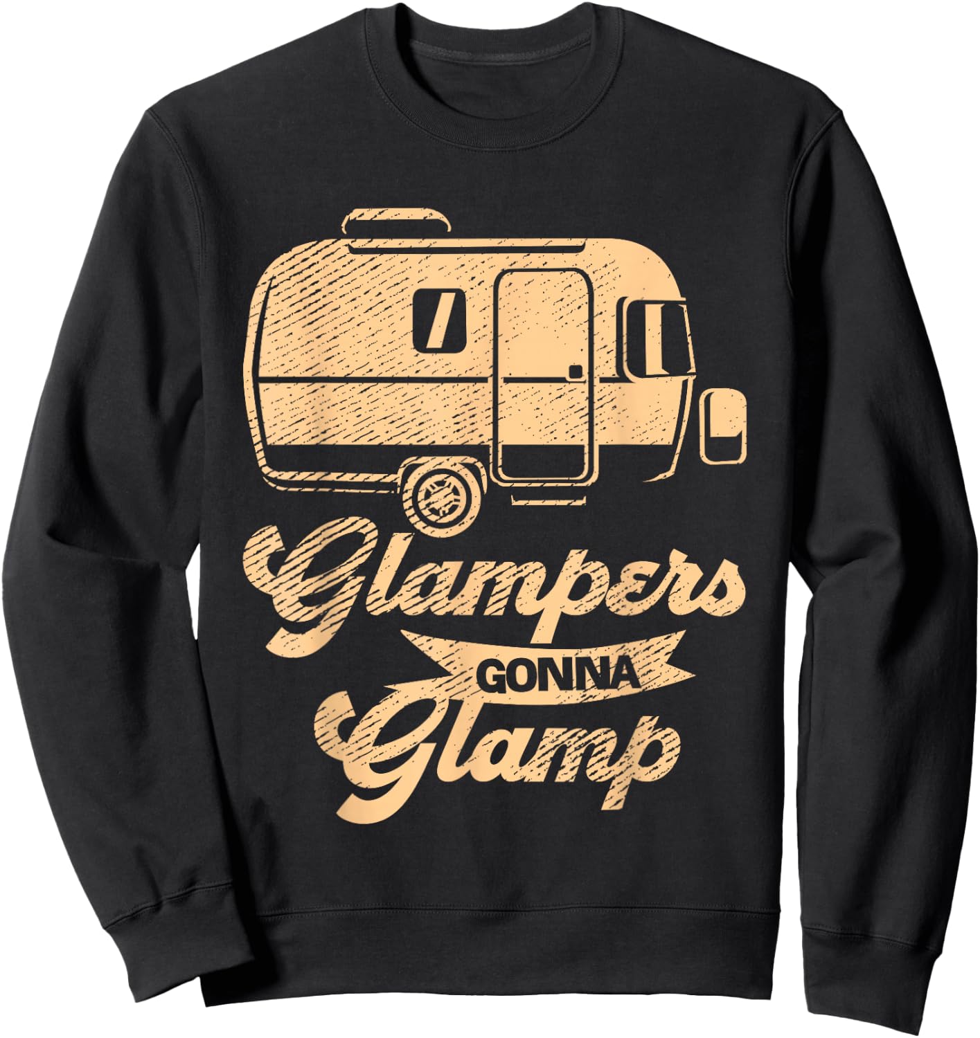 Glampers Gonna Glamp | Glamorous Camping | Glamper Sweatshirt - Sweatshirt | Black