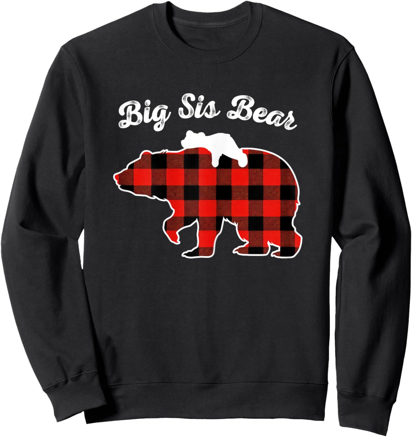 Big Sis Bear Flannel Red Plaid Pajama Family Matching XMAS Sweatshirt - Sweatshirt | Black