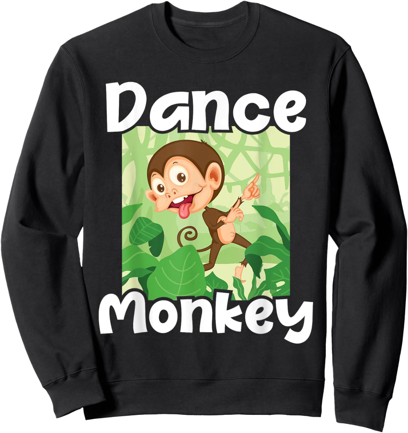 Dance Monkey - Disco Monkeys Primate Jungle Zoo Animal Lover Sweatshirt - Sweatshirt | Black