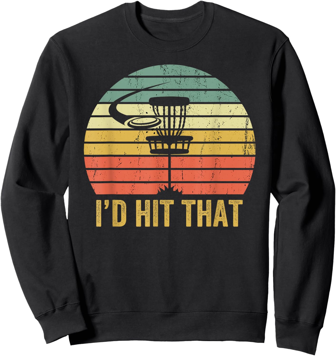 Disc Golf Funny Frisbee Sport Father's Day Sweatshirt - Sweatshirt | Black