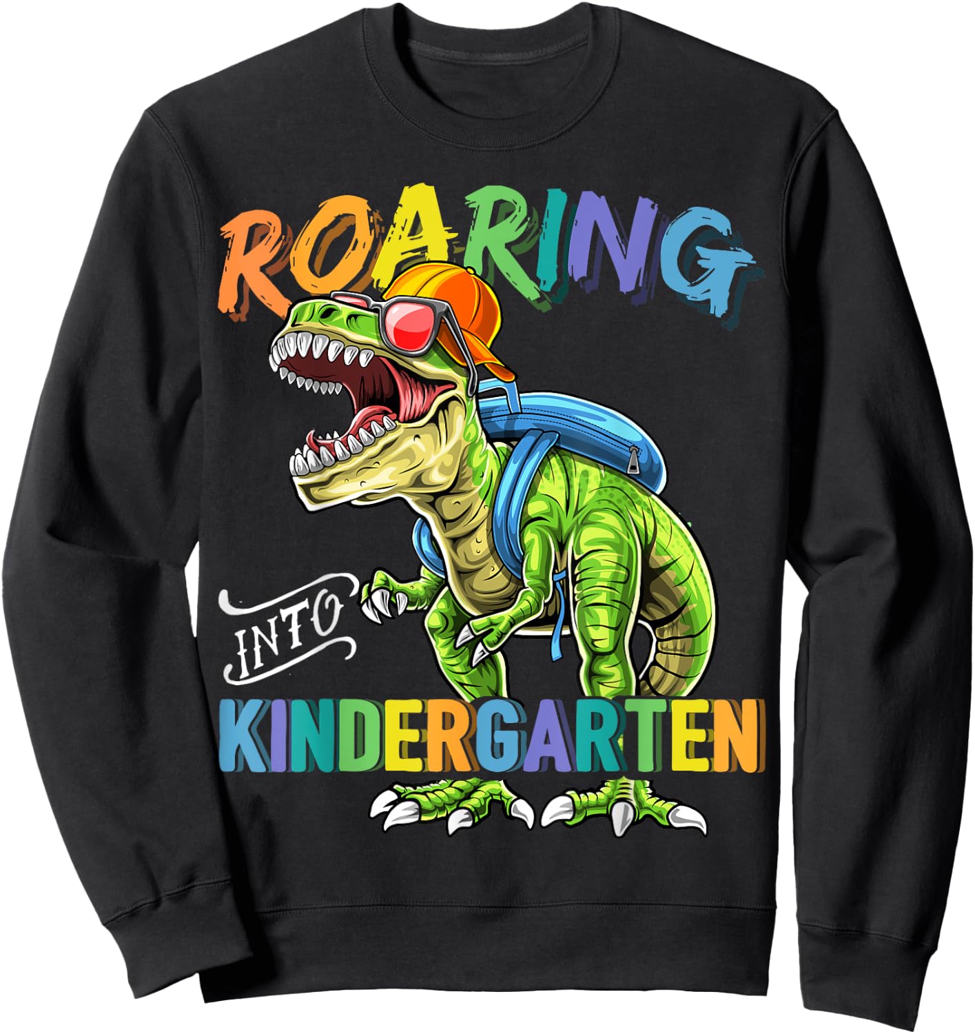 Roaring Kindergarten Dinosaur T Rex Back to School Boys Gift Sweatshirt - Sweatshirt | Black