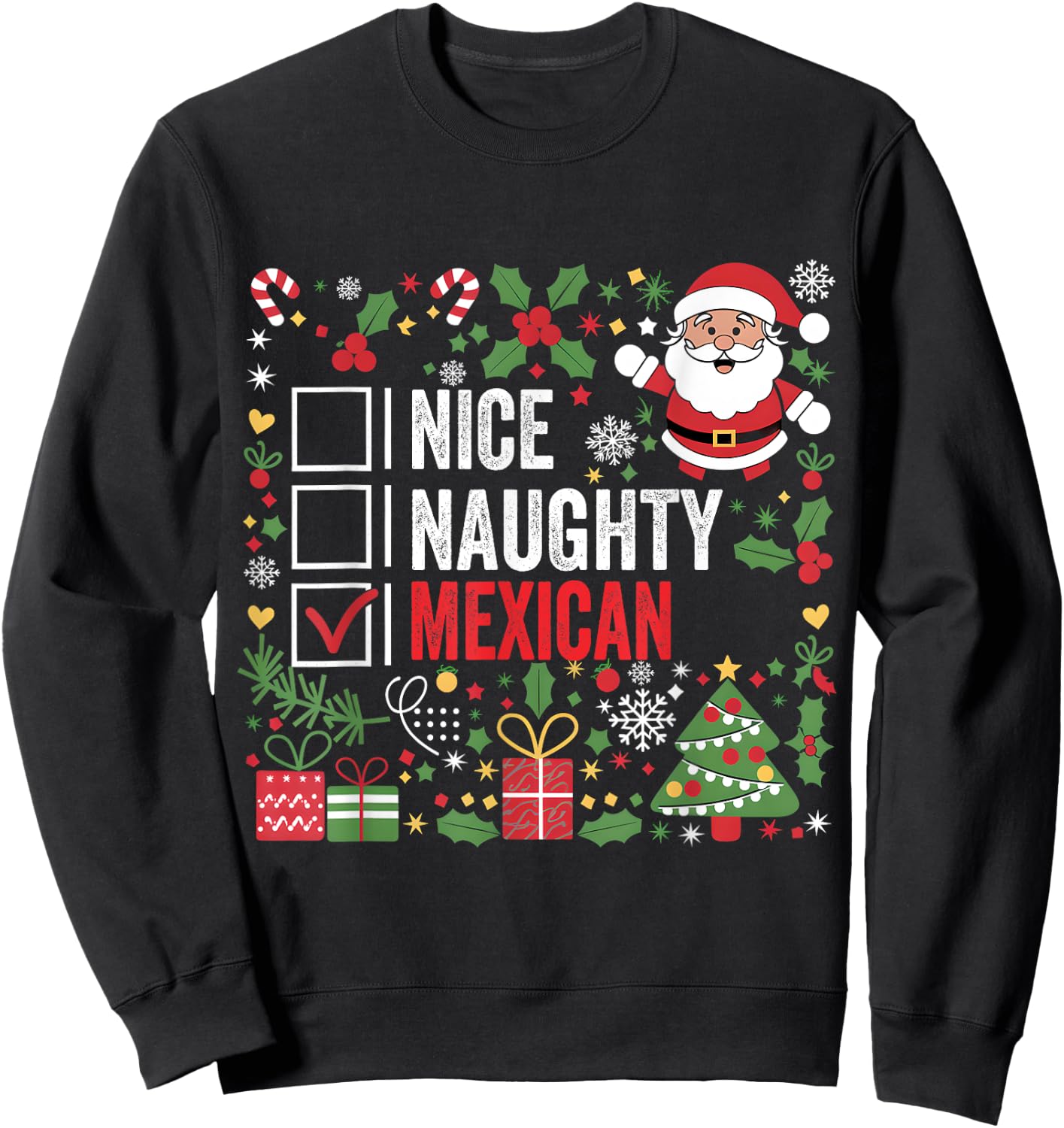 Nice Naughty Mexican Christmas Santa Claus Mexico Sweatshirt - Sweatshirt | Black