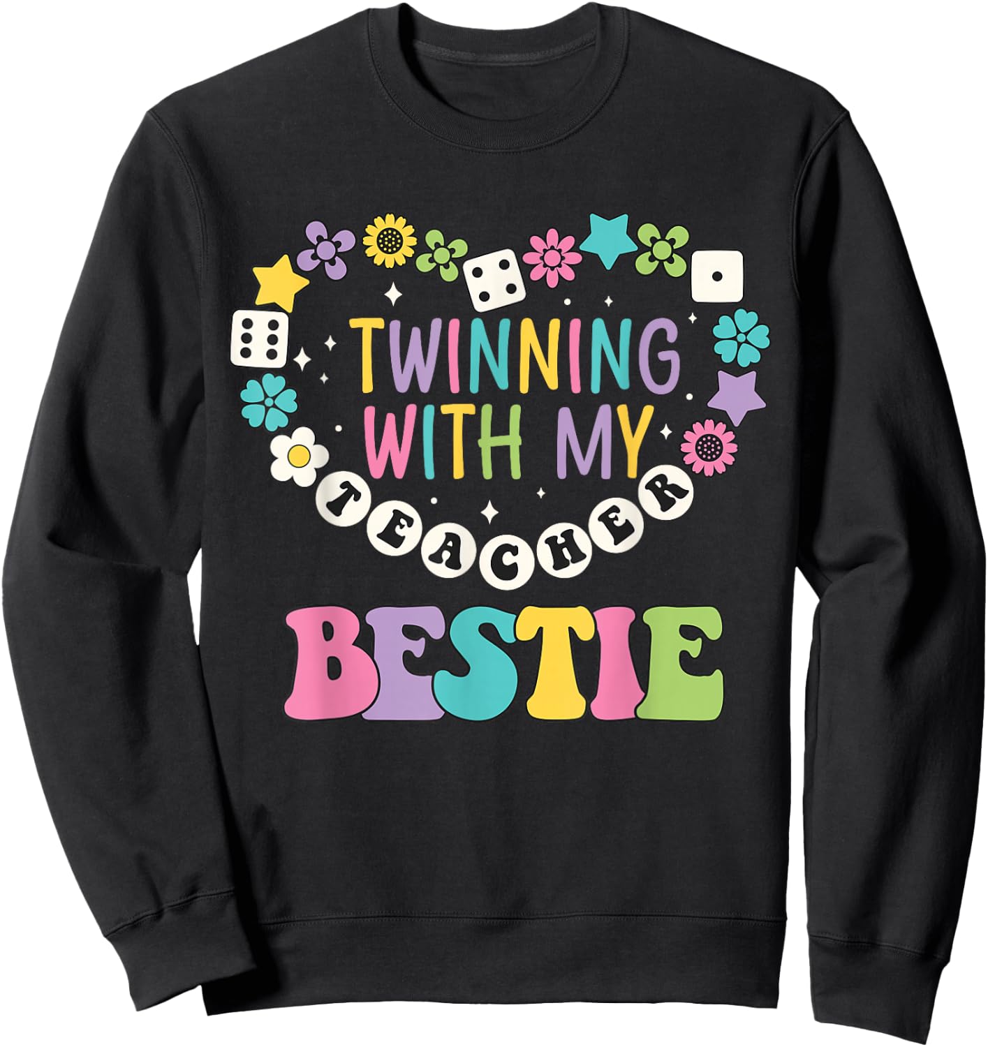 Twin Day Friends Teacher Twinning with My Bestie Matching Sweatshirt - Sweatshirt | Black