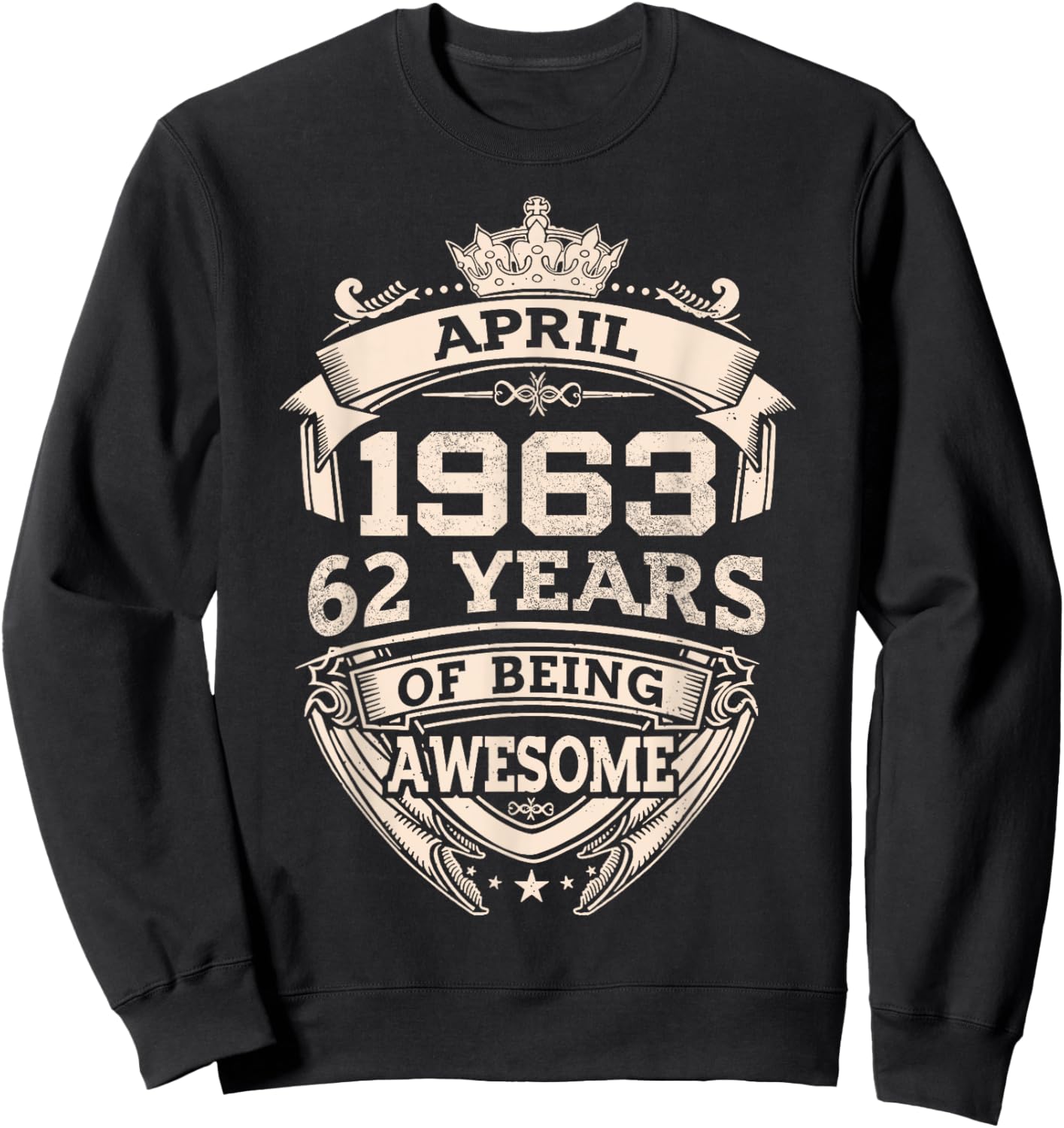 April 1963 62 Years Of Being Awesome 62th Birthday Sweatshirt - Sweatshirt | Black