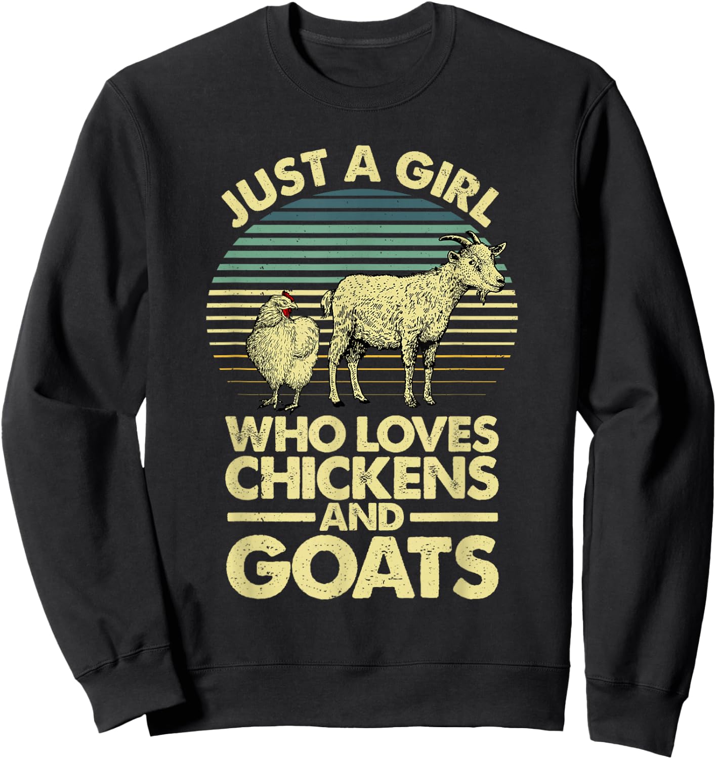 Cool Chicken Goat Girls Chicken Farmer Goat Lovers Sweatshirt - Sweatshirt | Black