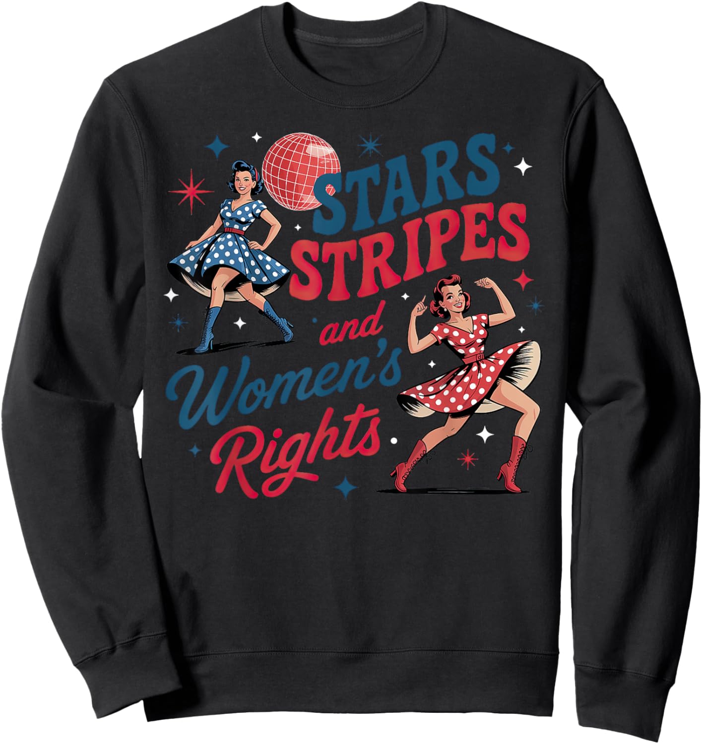 Stars Stripes And Women's Rights 4th Of July Sweatshirt - Sweatshirt | Black