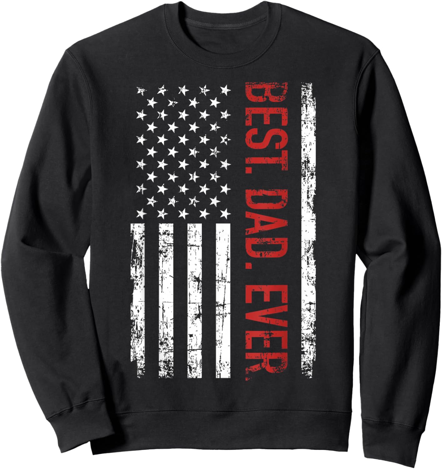 Best dad ever US american flag Gift father's day Short Sleeve Sweatshirt - Sweatshirt | Black