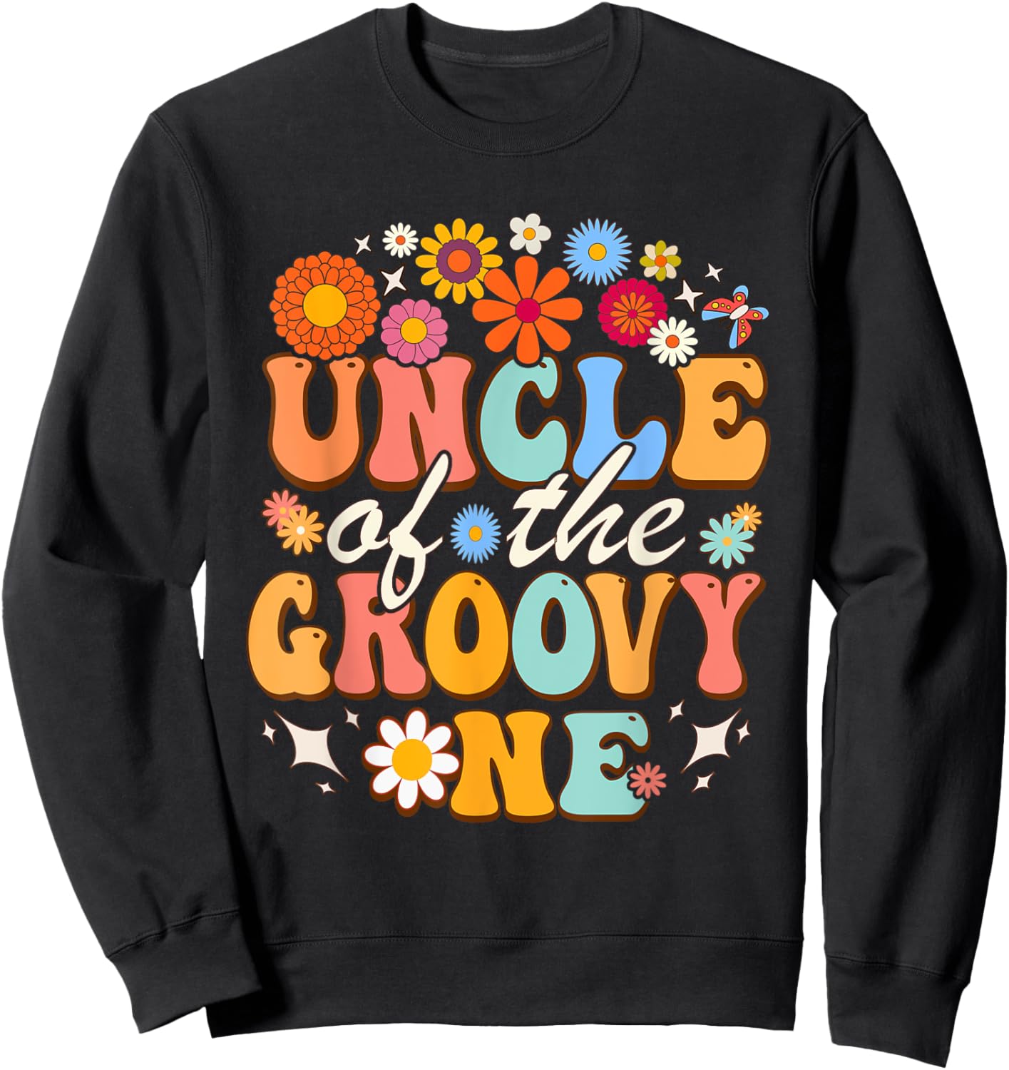 Uncle of Groovy One Matching Family First Birthday Party Sweatshirt - Sweatshirt | Black