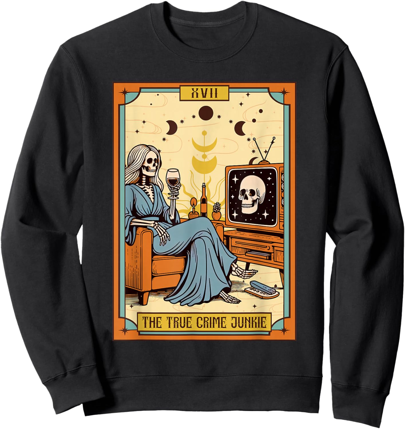 Funny Skeleton True Crime Lover True Crime Junkie Tarot Card Sweatshirt - Sweatshirt | Black