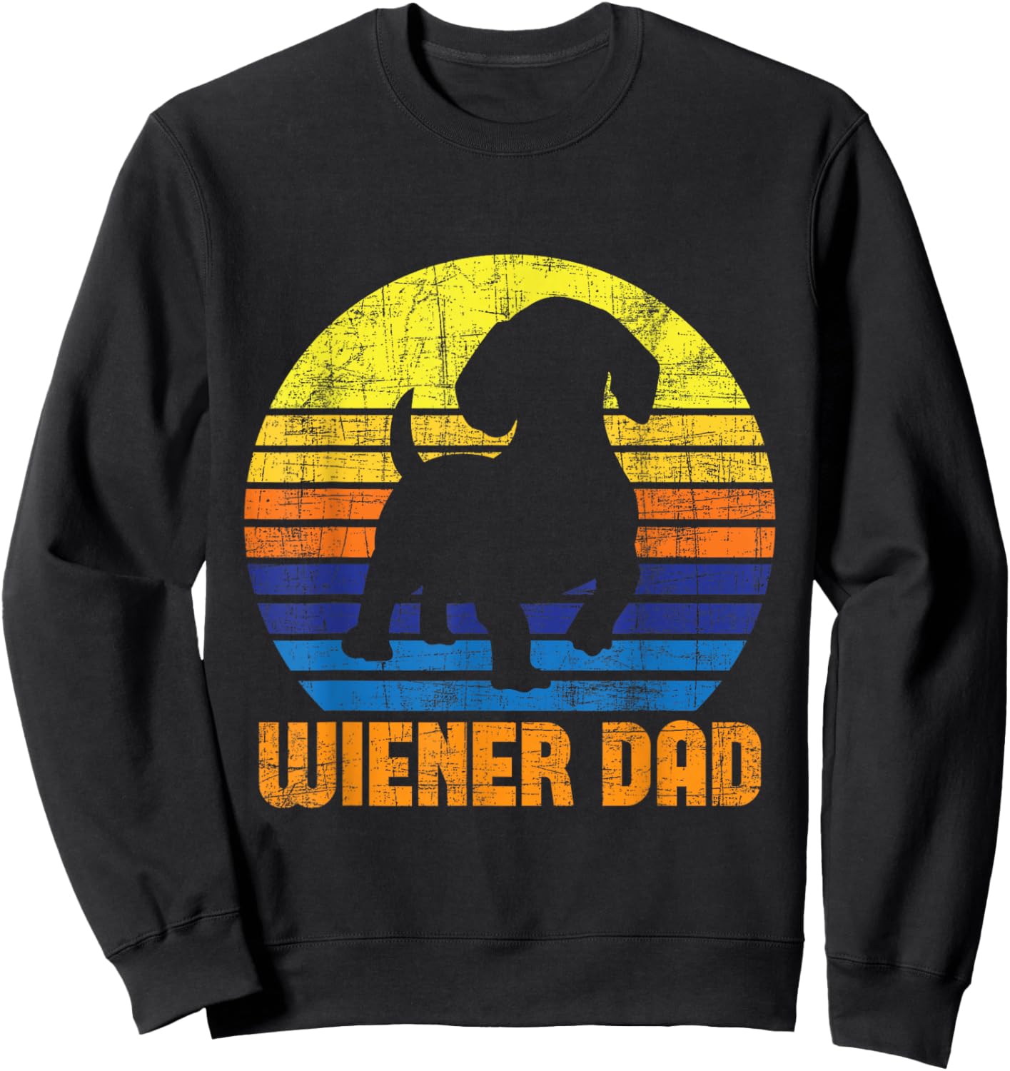 Wiener Dad - Dachshund Dog Lover Animal Lover Pet Owner Sweatshirt - Sweatshirt | Black