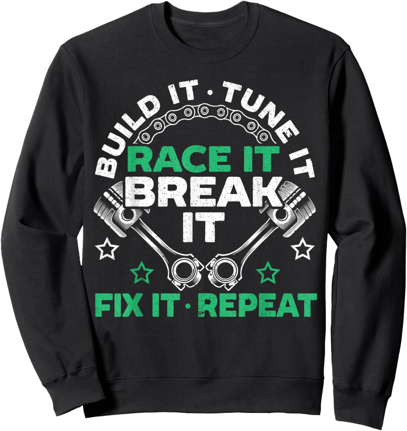 Build It Tune It Race It Break It Fix It Repeat Motorsport Sweatshirt - Sweatshirt | Black