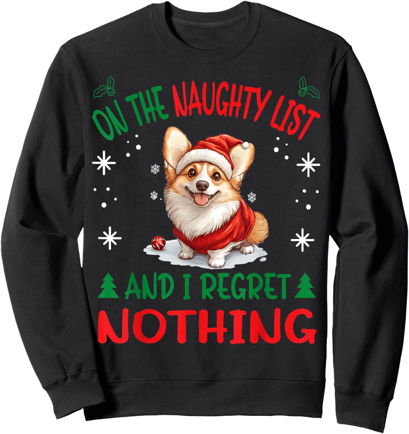 Cute Pembroke Welsh Corgi Dog Christmas On The Naughty List Women Sweatshirt - Sweatshirt | Black