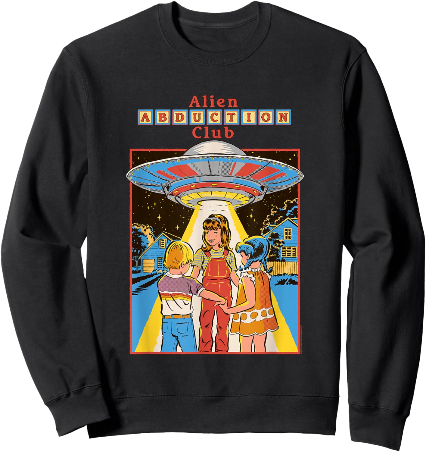Steven Rhodes Alien Abduction Club UFO Retro Dark Humor Sweatshirt - Sweatshirt | Black