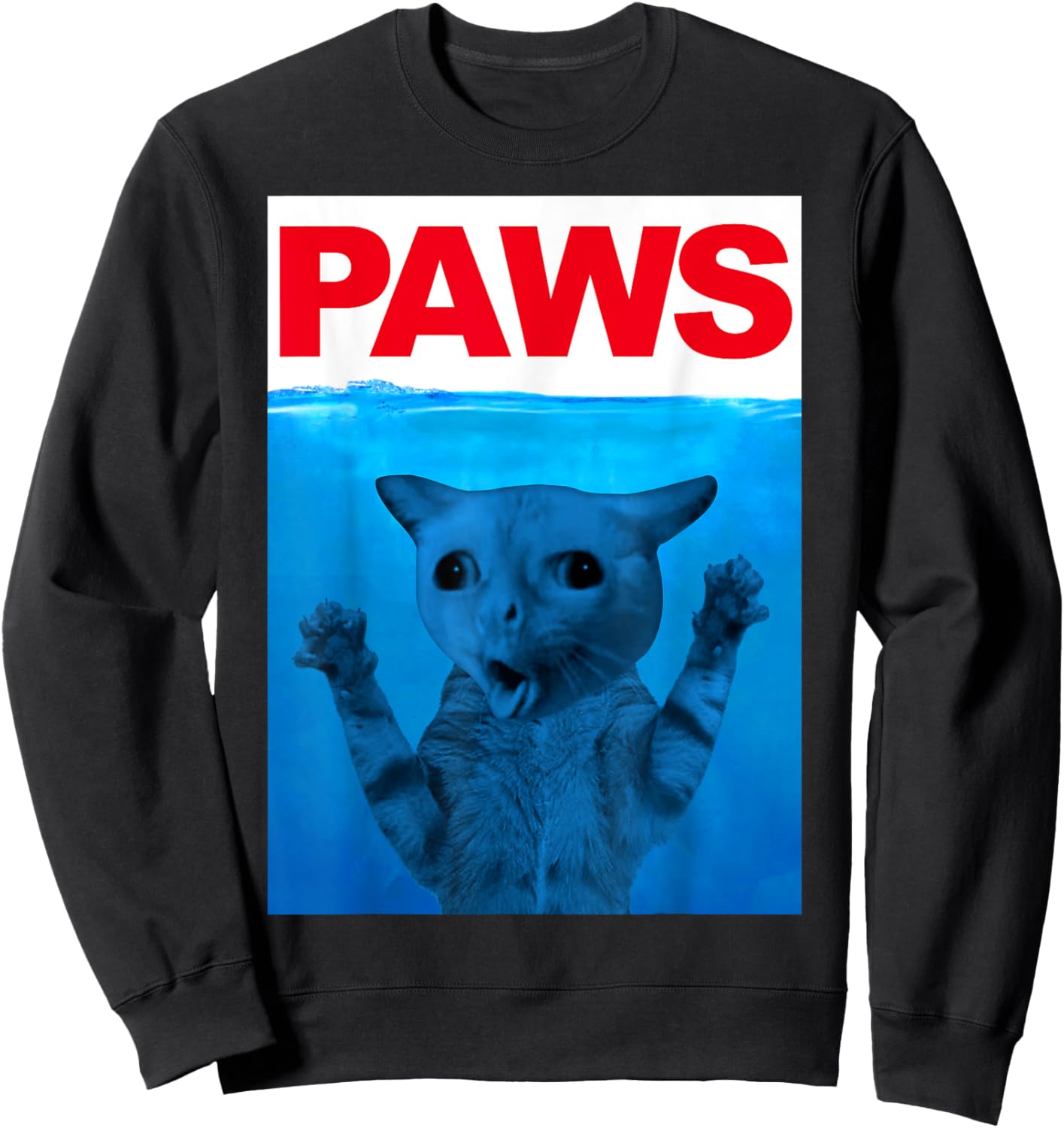 Paws Cat Meme Humor Funny Kitty Lover Funny Cats Dads Mom Sweatshirt - Sweatshirt | Black