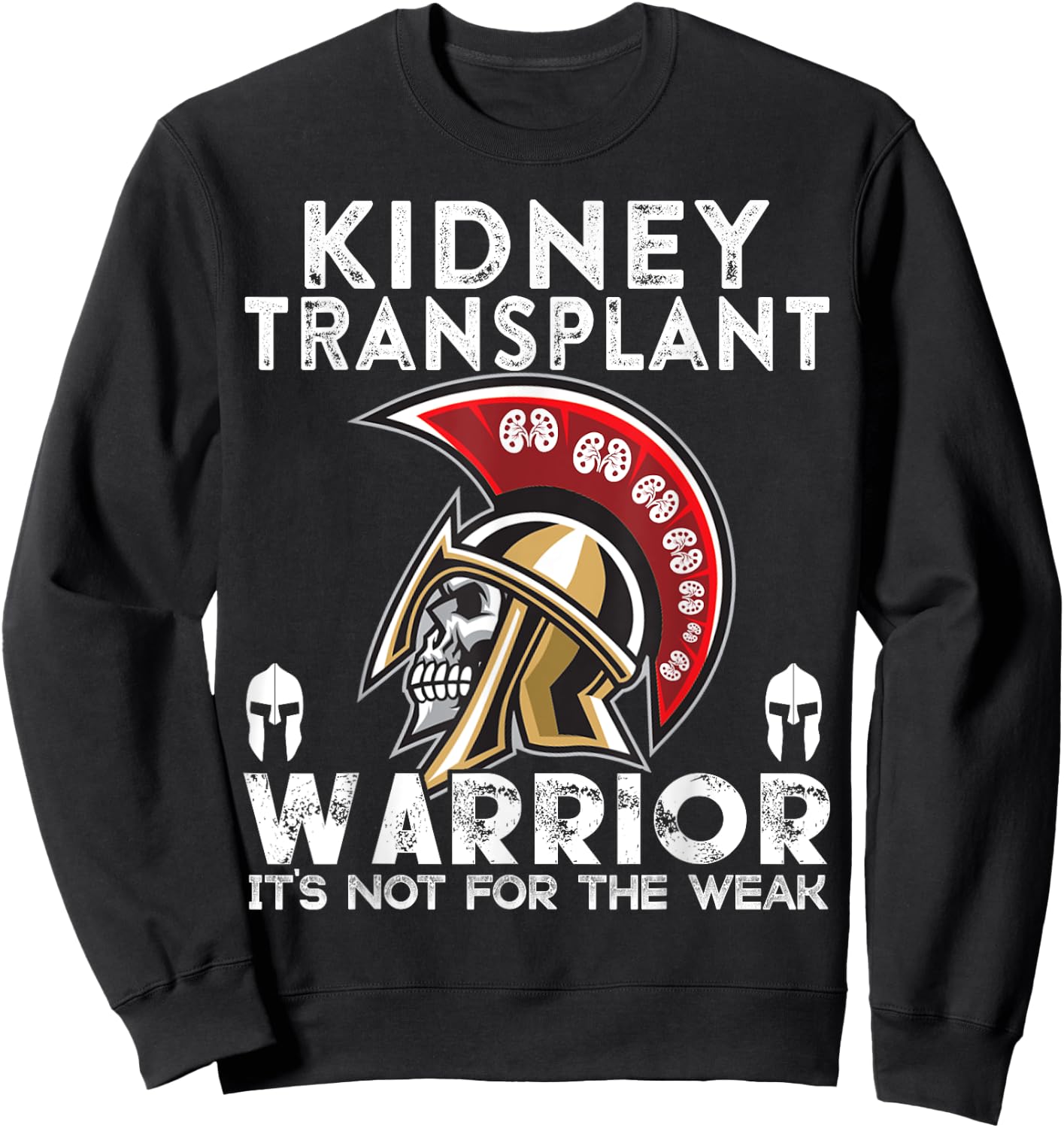 Kidney Transplant T shirts Warrior Awareness Gift Sweatshirt - Sweatshirt | Black