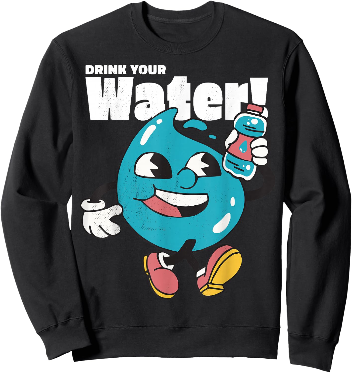 Water drops. Drink your water. Avoid dehydration. Sweatshirt - Sweatshirt | Black