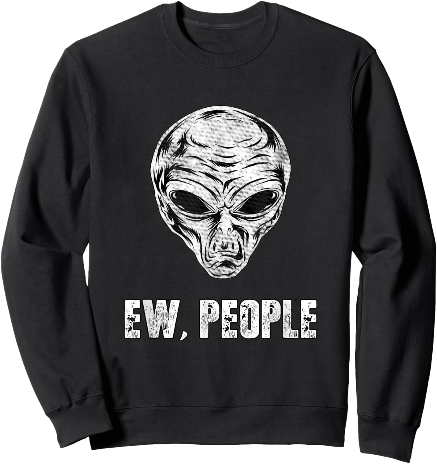 Alien Ew People Sweatshirt - Sweatshirt | Black
