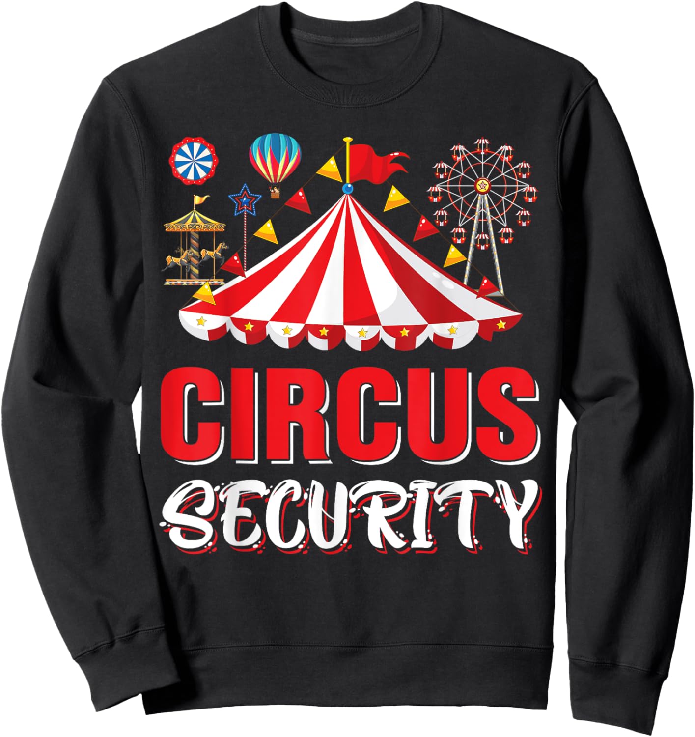 Circus Security Costume Circus Staff Circus Theme Party Fun Sweatshirt - Sweatshirt | Black