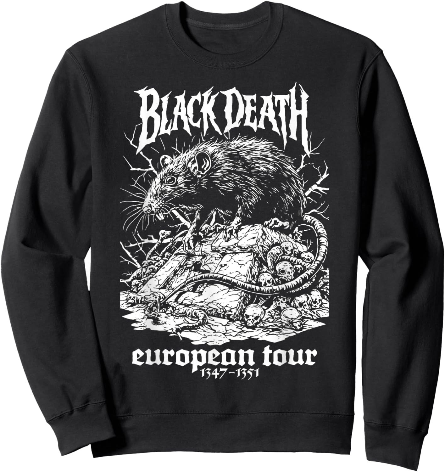 Black Death European Tour Plague Rat Medieval History Goth Sweatshirt - Sweatshirt | Black