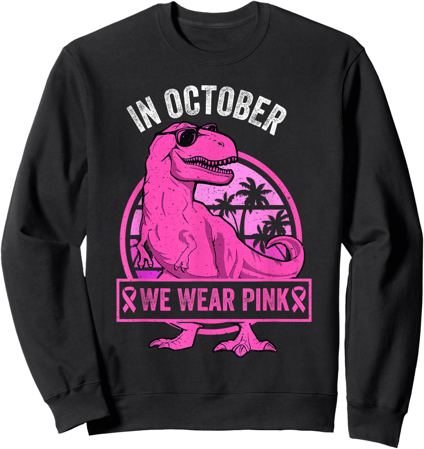 In October We Wear Pink Breast Cancer Trex Dino Toddler Boys Sweatshirt - Sweatshirt | Black
