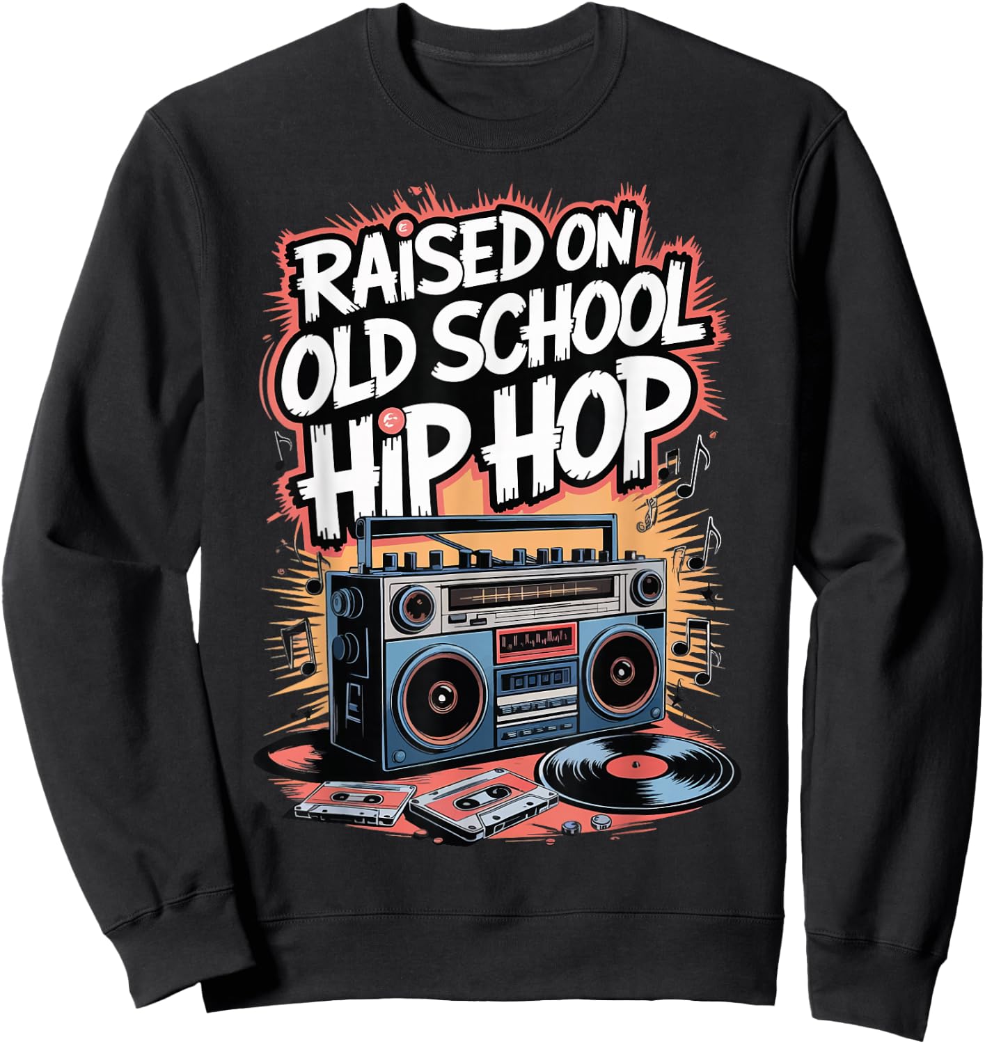 Raised On Old School Hip Hop Sweatshirt - Sweatshirt | Black