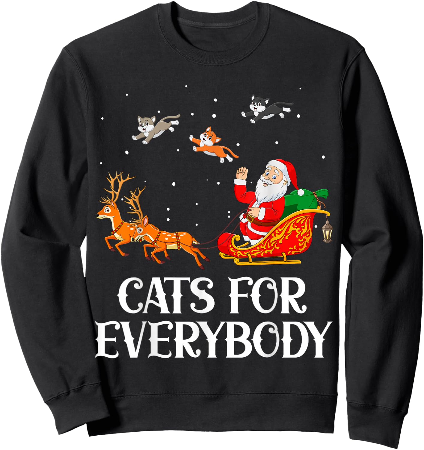 Cats For Everybody Santa Christmas Cat Funny Cat Mom Sweatshirt - Sweatshirt | Black