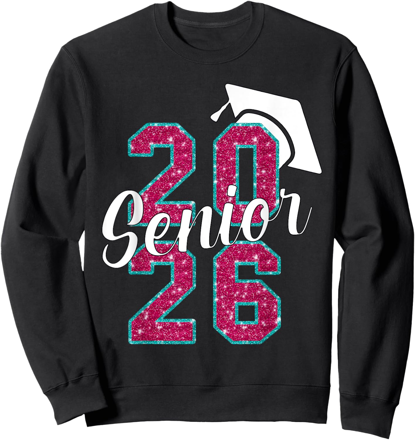 Senior 2026 First Day Of School Class Of 2026 Graduate Sweatshirt - Sweatshirt | Black